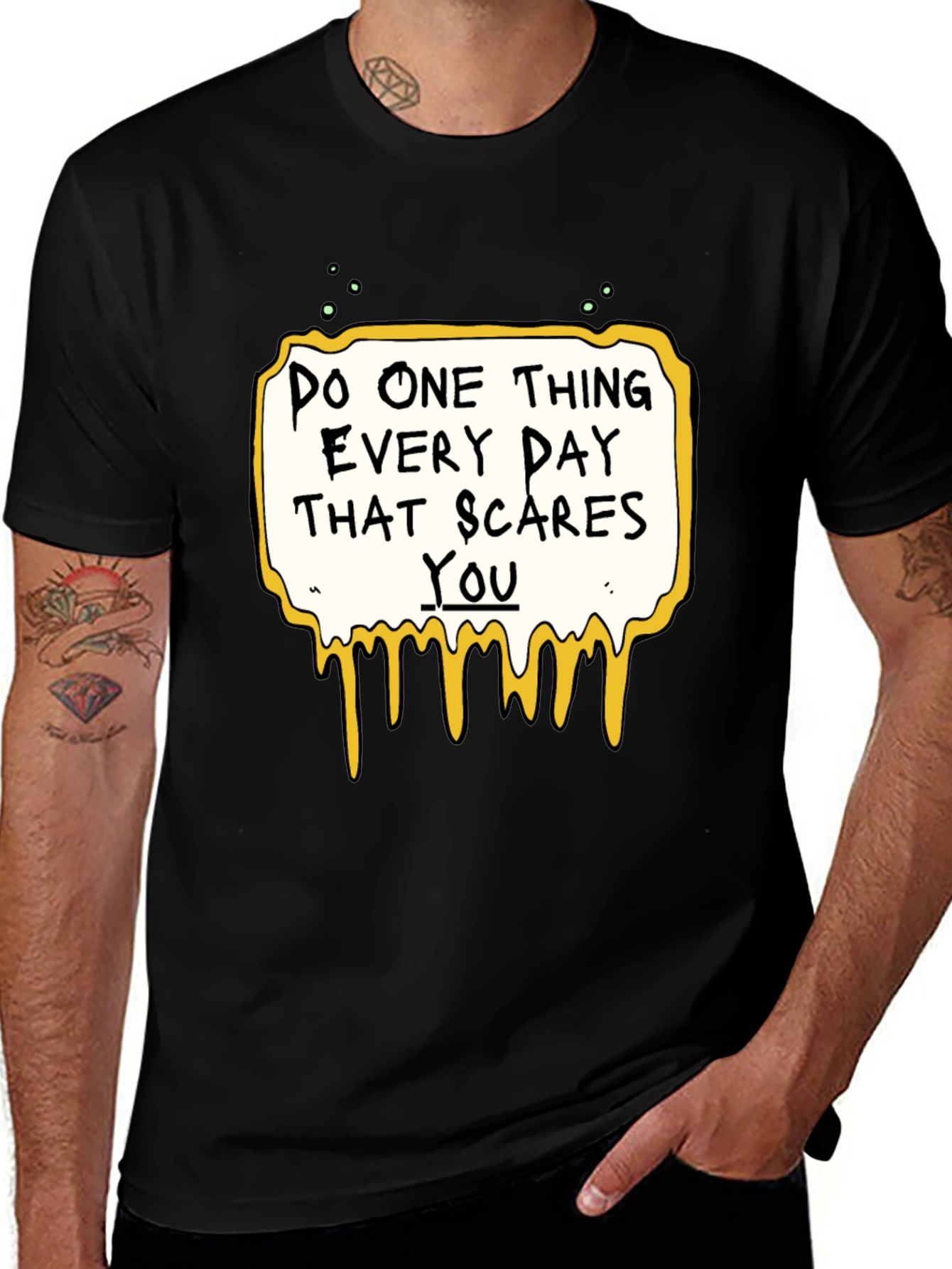Variant 11 of Inspirational "Scare Yourself" Graphic Tee