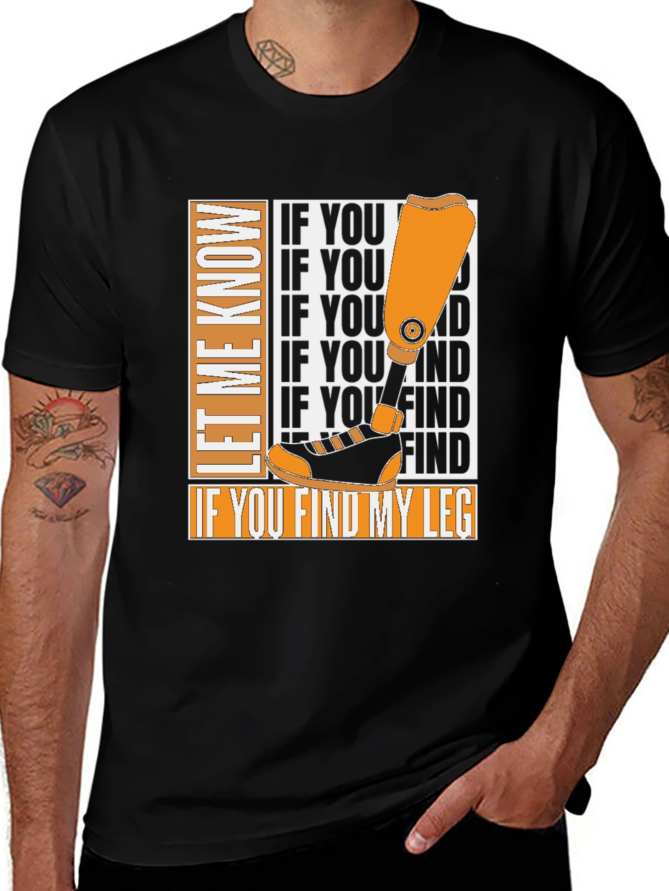 Variant 26 of Funny Prosthetic Leg T-Shirt - Lost Limb Humor