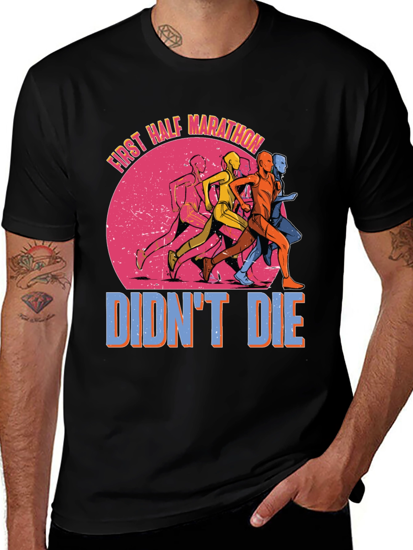 Variant 8 of First Half Marathon Didn't Die T-Shirt