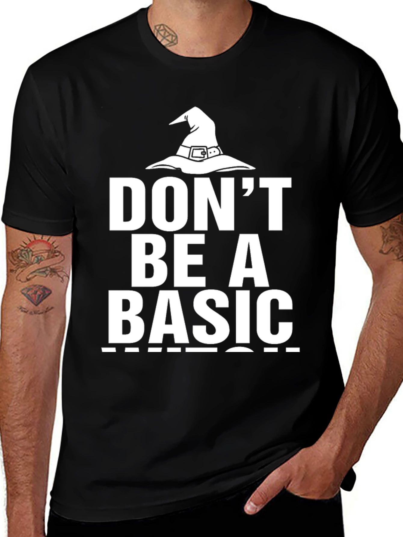 Variant 21 of Don't Be A Basic Witch T-Shirt