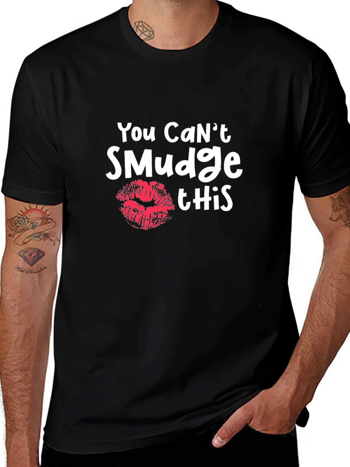 Variant 26 of You Can't Smudge This T-Shirt