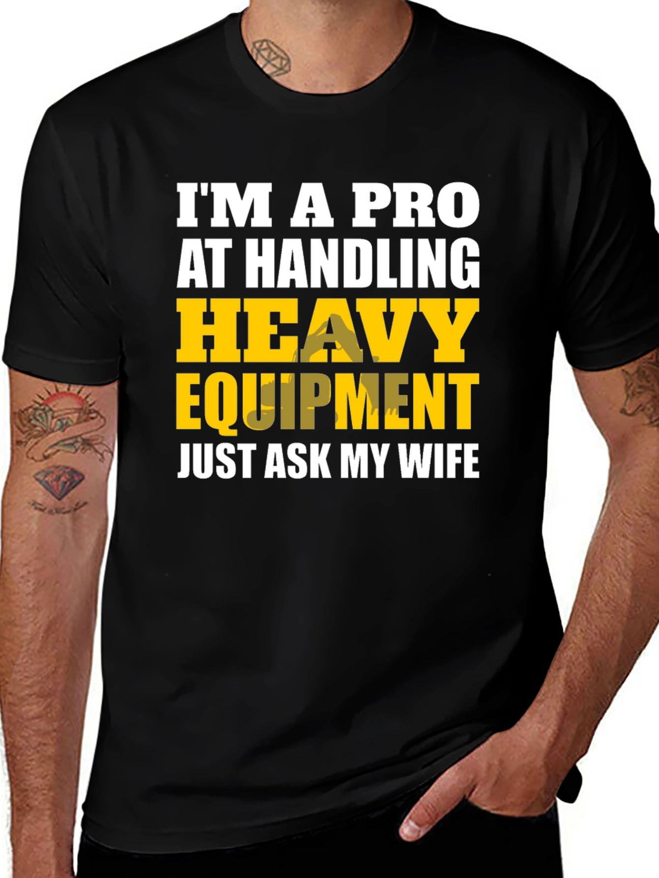 Variant 22 of Heavy Equipment Pro Funny T-Shirt