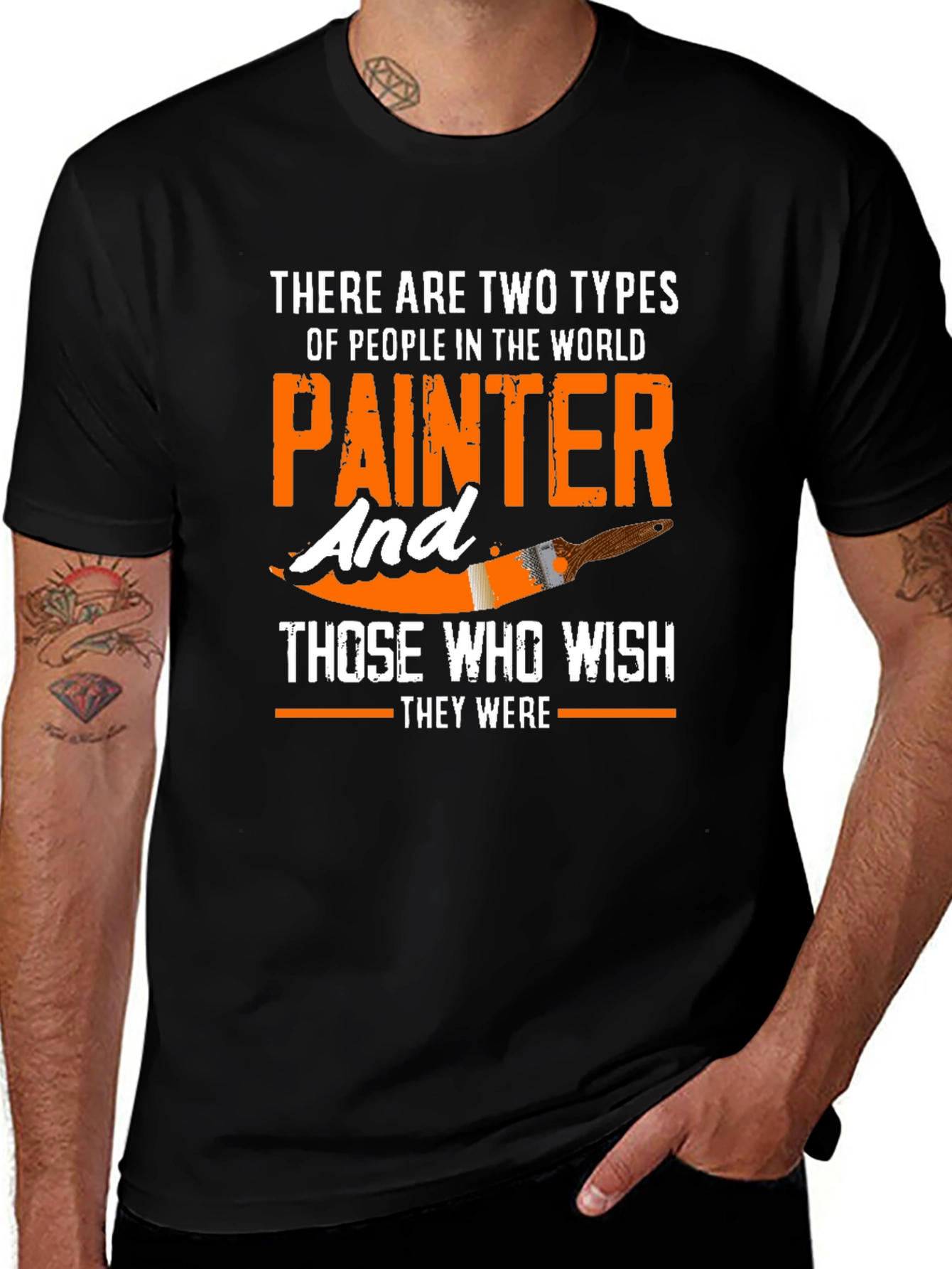 Painter T-Shirt: Two Types of People in the World