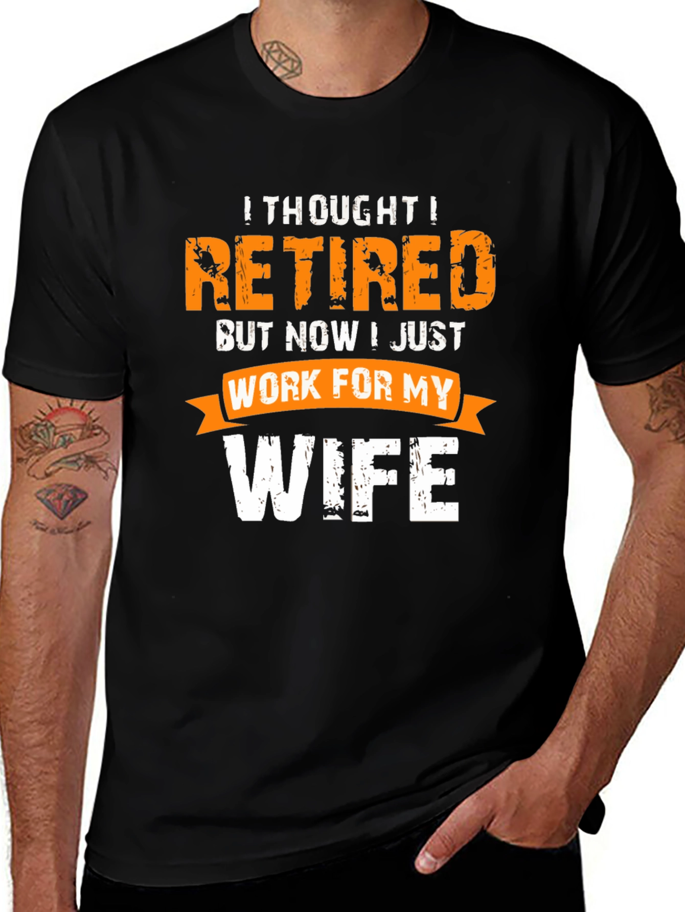Variant 8 of Retired? Now I Work For My Wife Men's T-Shirt