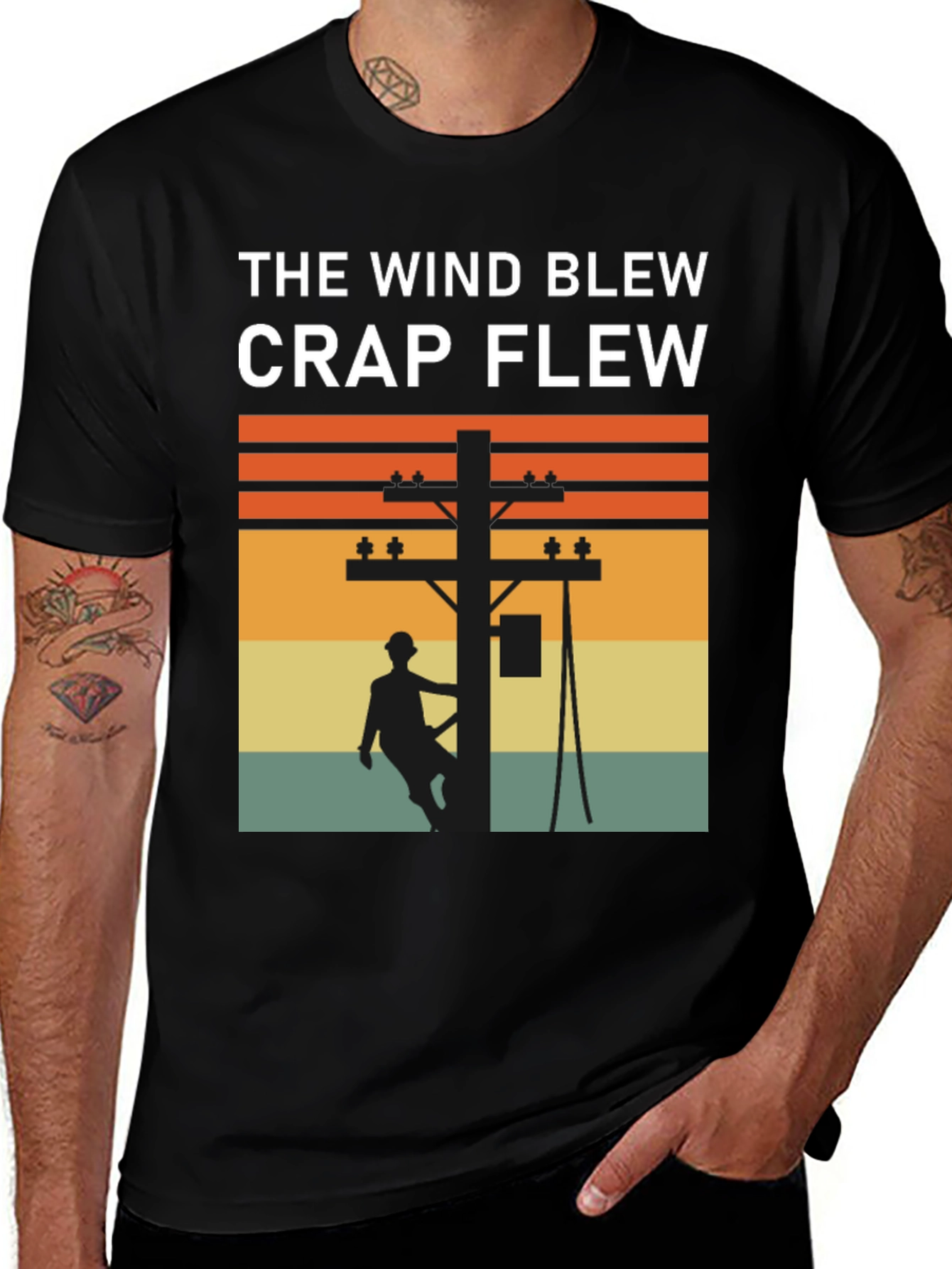 Variant 16 of Funny Lineman T-Shirt: The Wind Blew Crap Flew