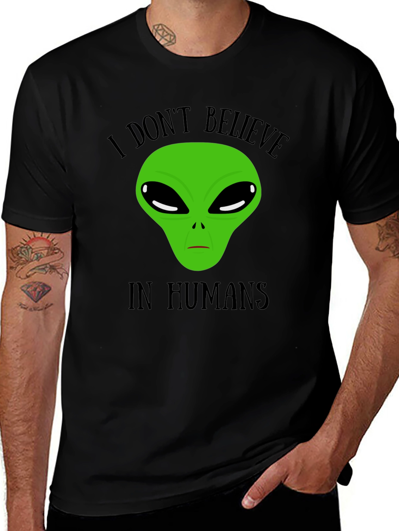 Variant 7 of I Don't Believe In Humans Alien T-Shirt