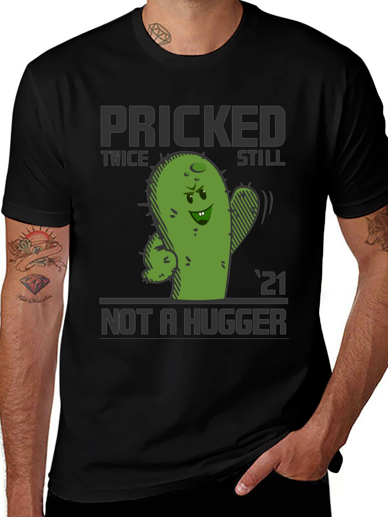 Variant 22 of Pricked Twice Still Not A Hugger Graphic Tee