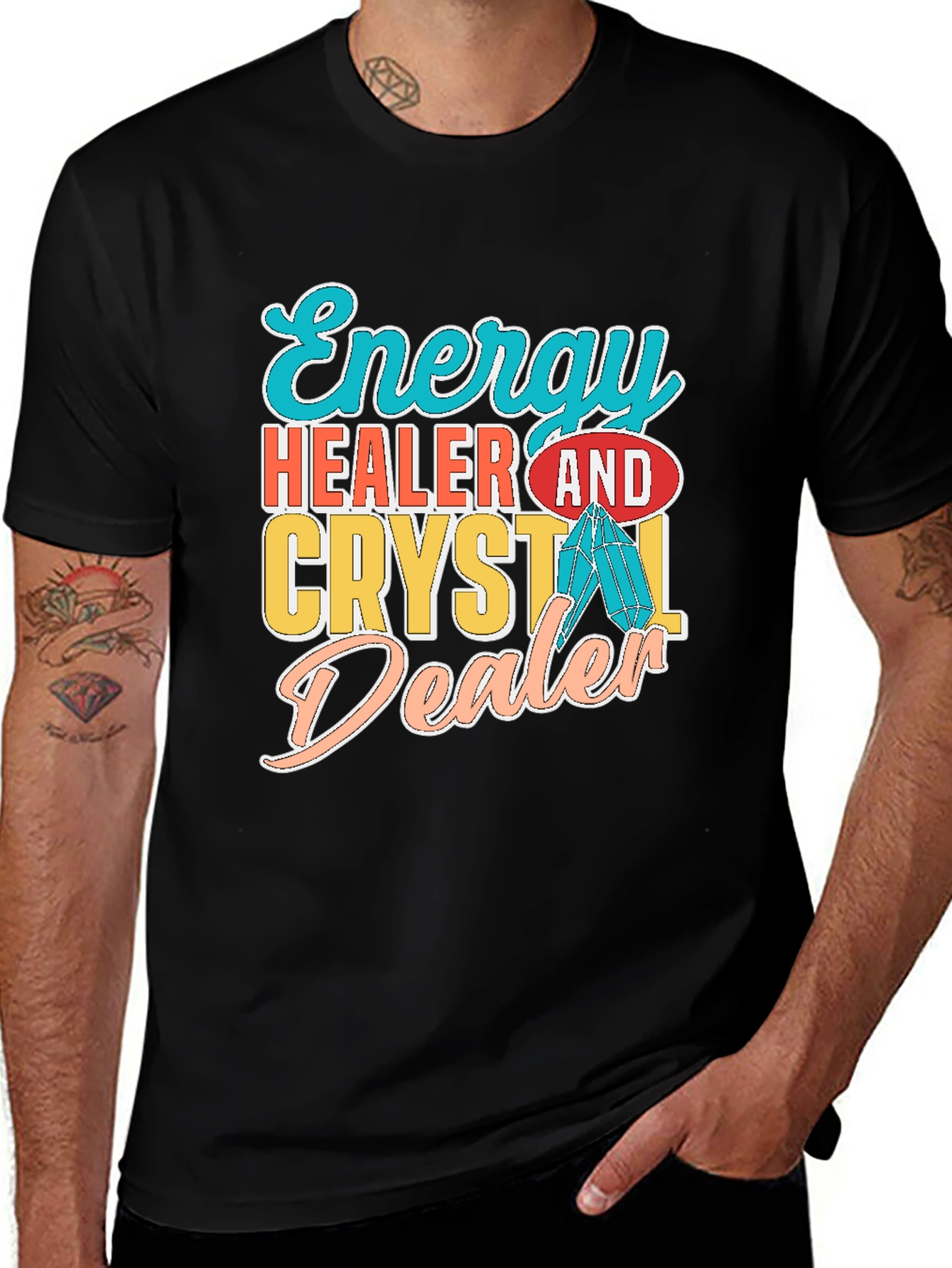 Energy Healer & Crystal Dealer Graphic T-Shirt