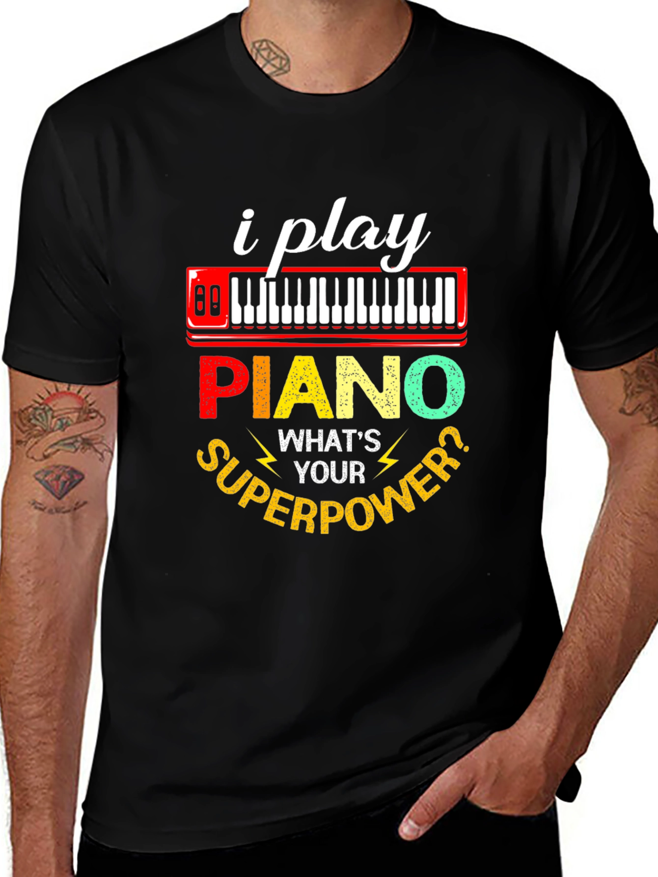 Variant 26 of I Play Piano Superpower T-Shirt