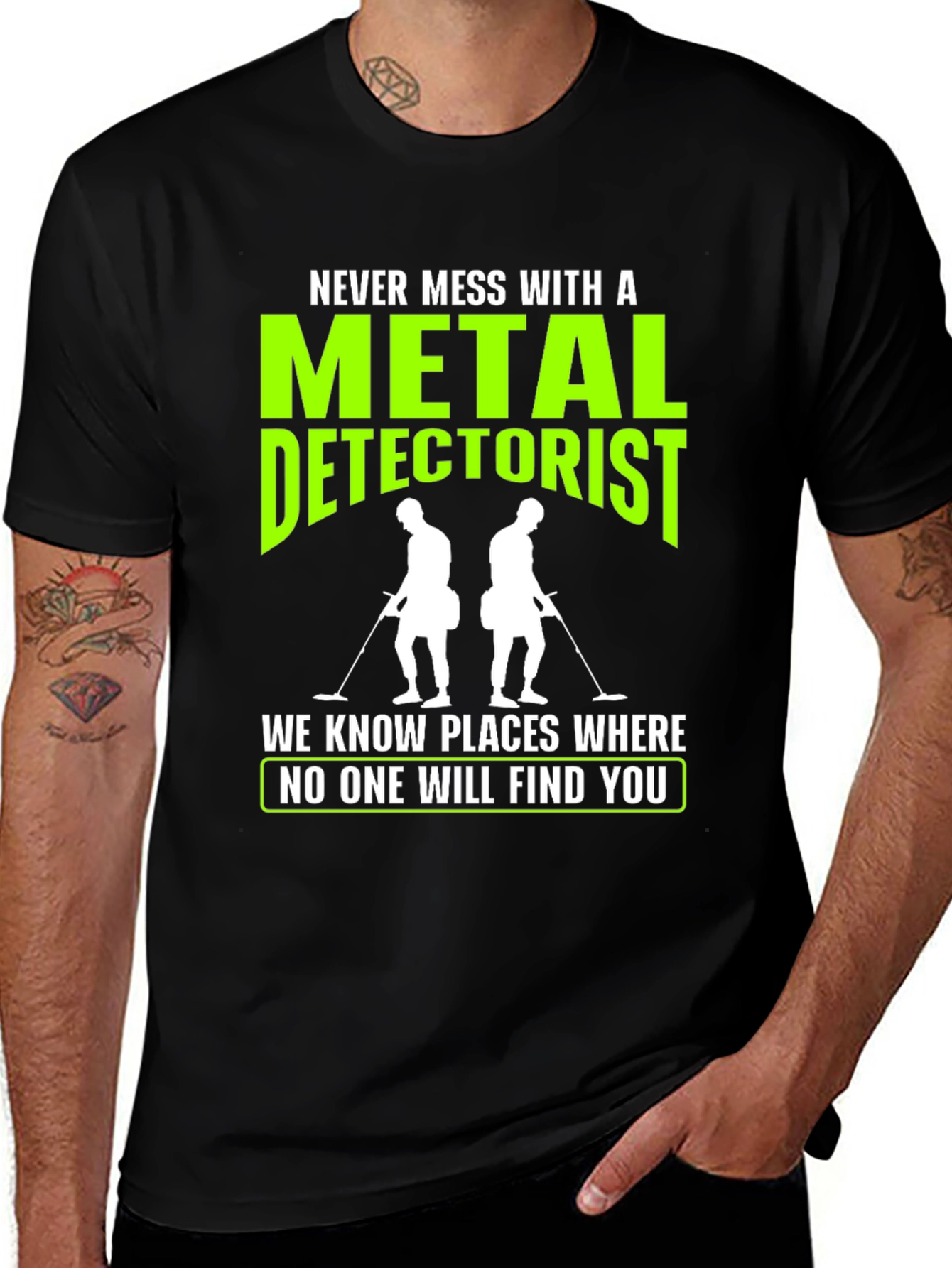 Variant 4 of Metal Detectorist T-Shirt: Never Mess With Us!