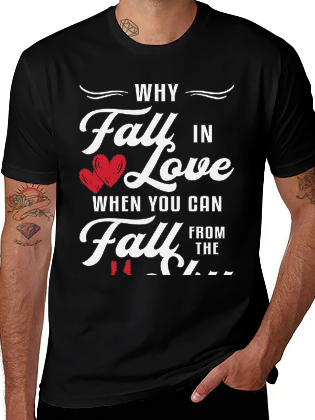 Variant 27 of Why Fall in Love Funny Graphic Tee