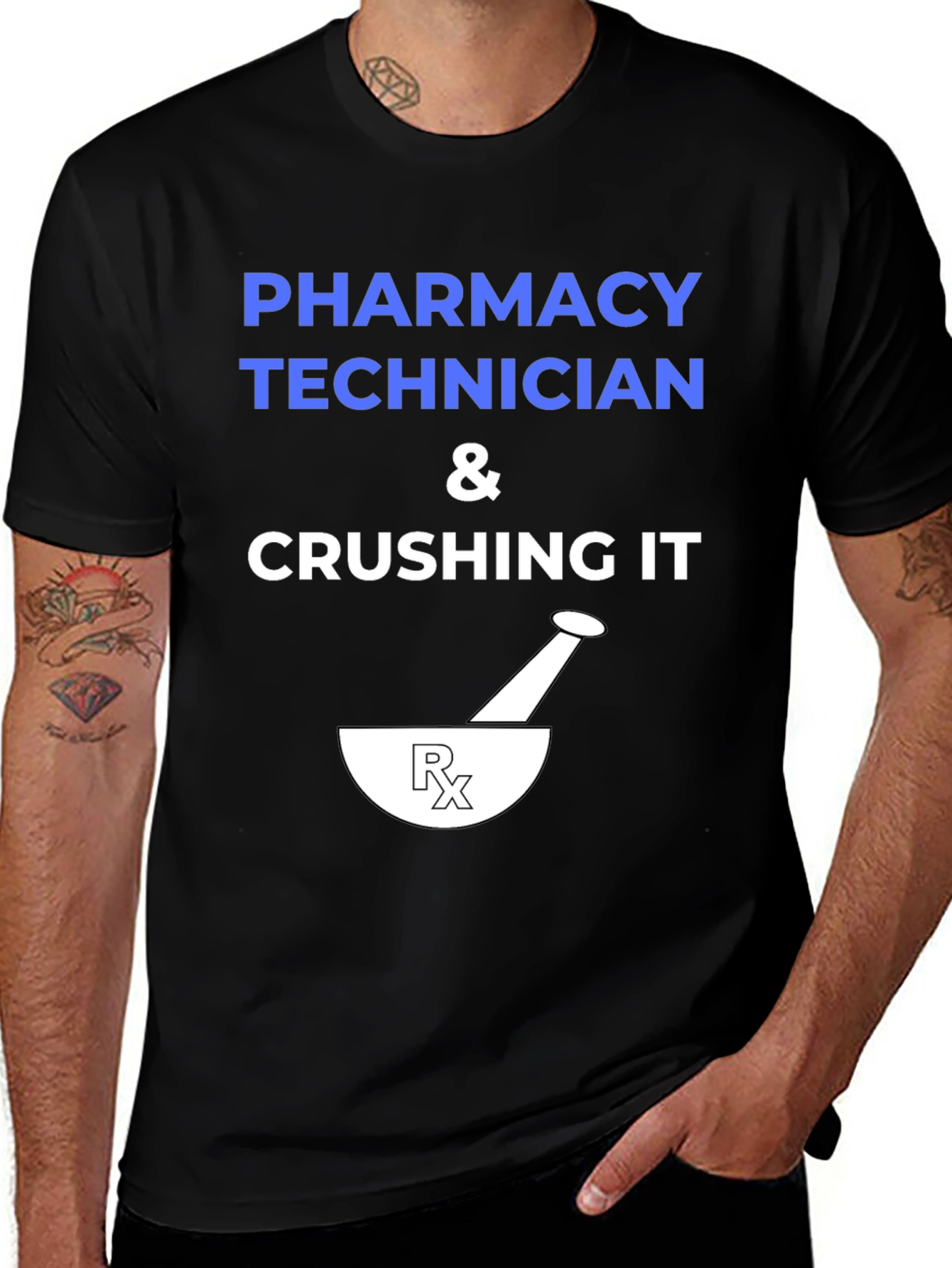 Variant 29 of Pharmacy Technician Crushing It T-Shirt