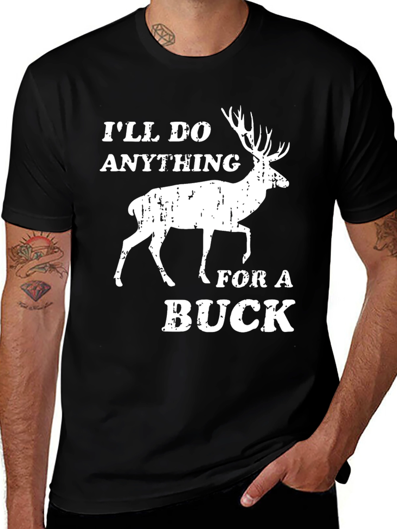 I'll Do Anything For A Buck T-Shirt