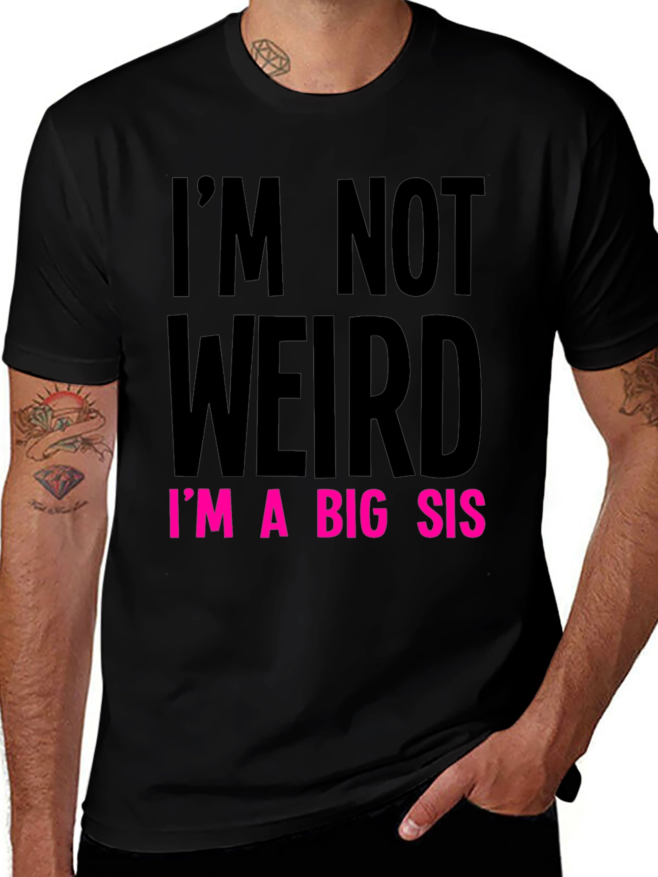 Variant 30 of I'm Not Weird I'm a Big Sis Graphic Tee