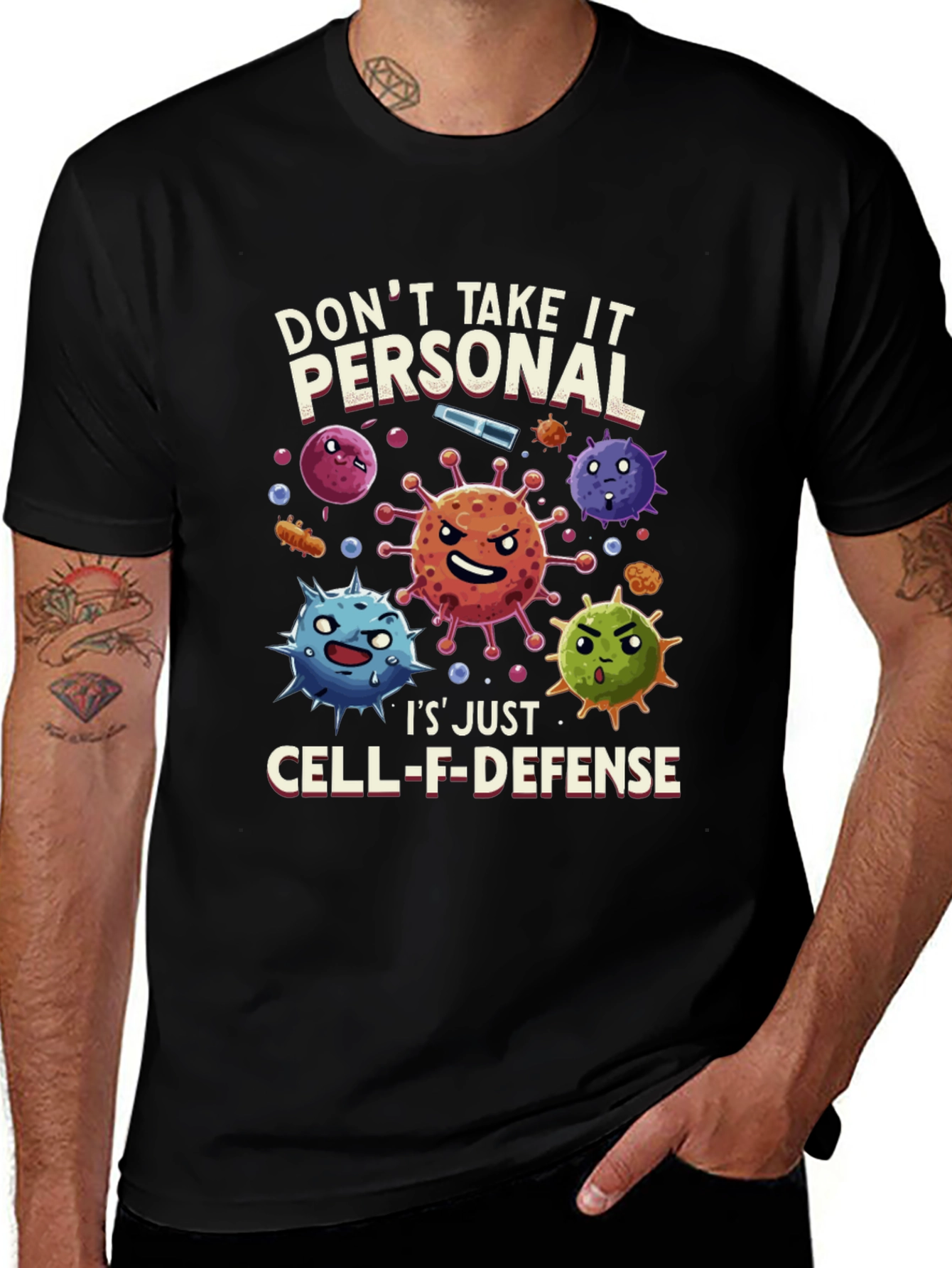 Variant 26 of Don't Take It Personal T-Shirt, Cell-F-Defense Graphic Tee
