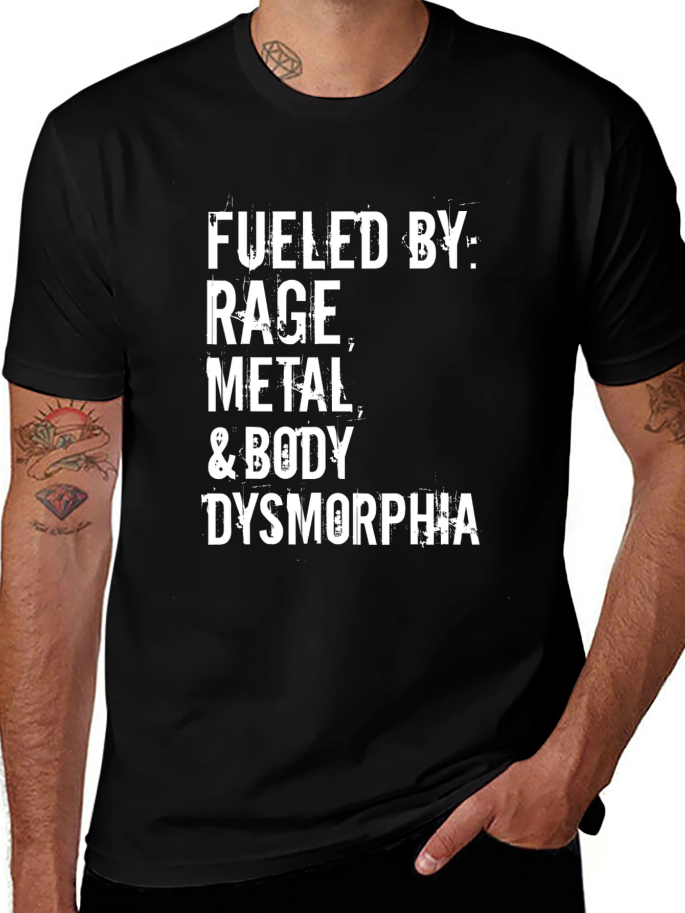 Variant 11 of Fueled by Rage, Metal, and Body Dysmorphia T-Shirt