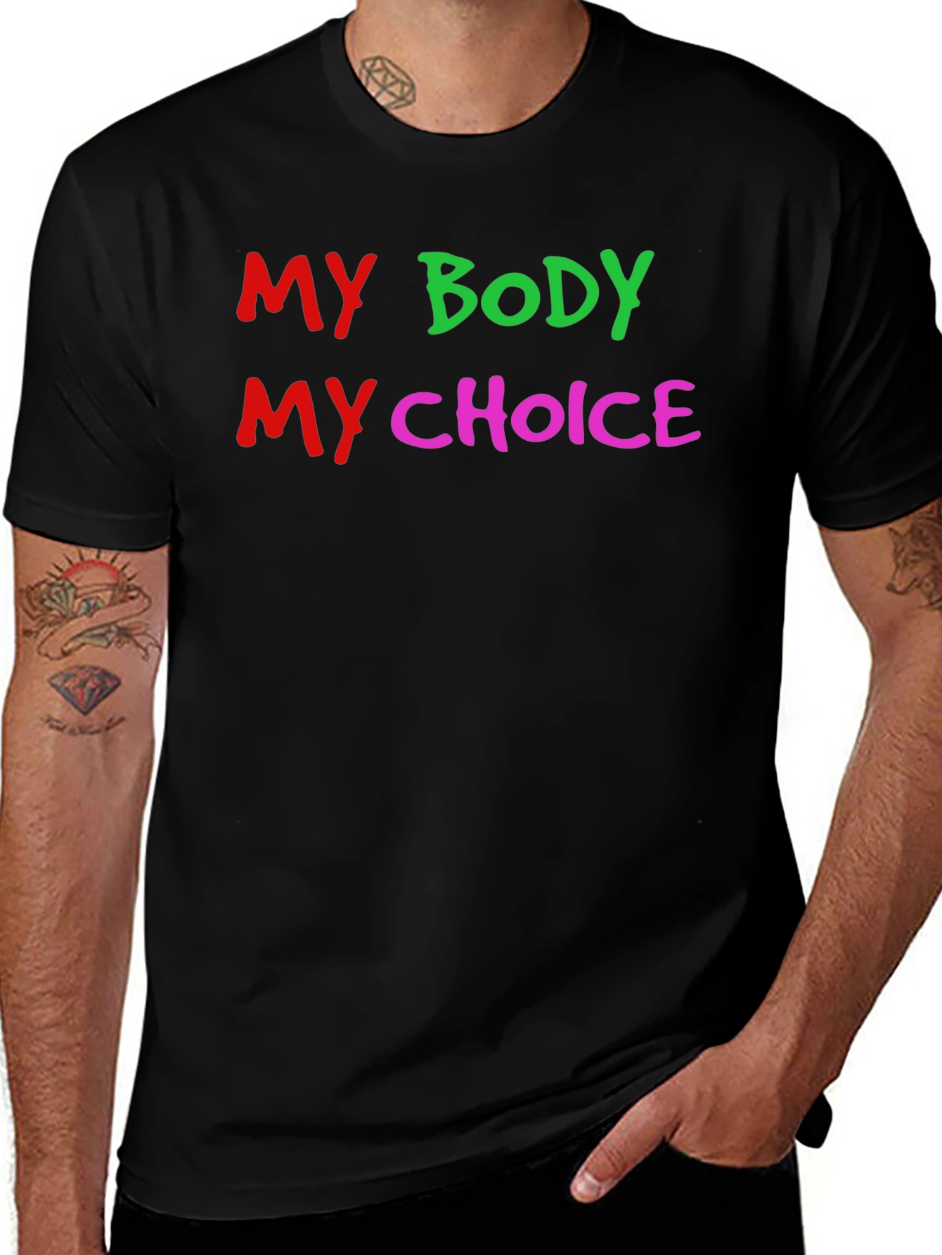Variant 17 of My Body My Choice Graphic T-Shirt