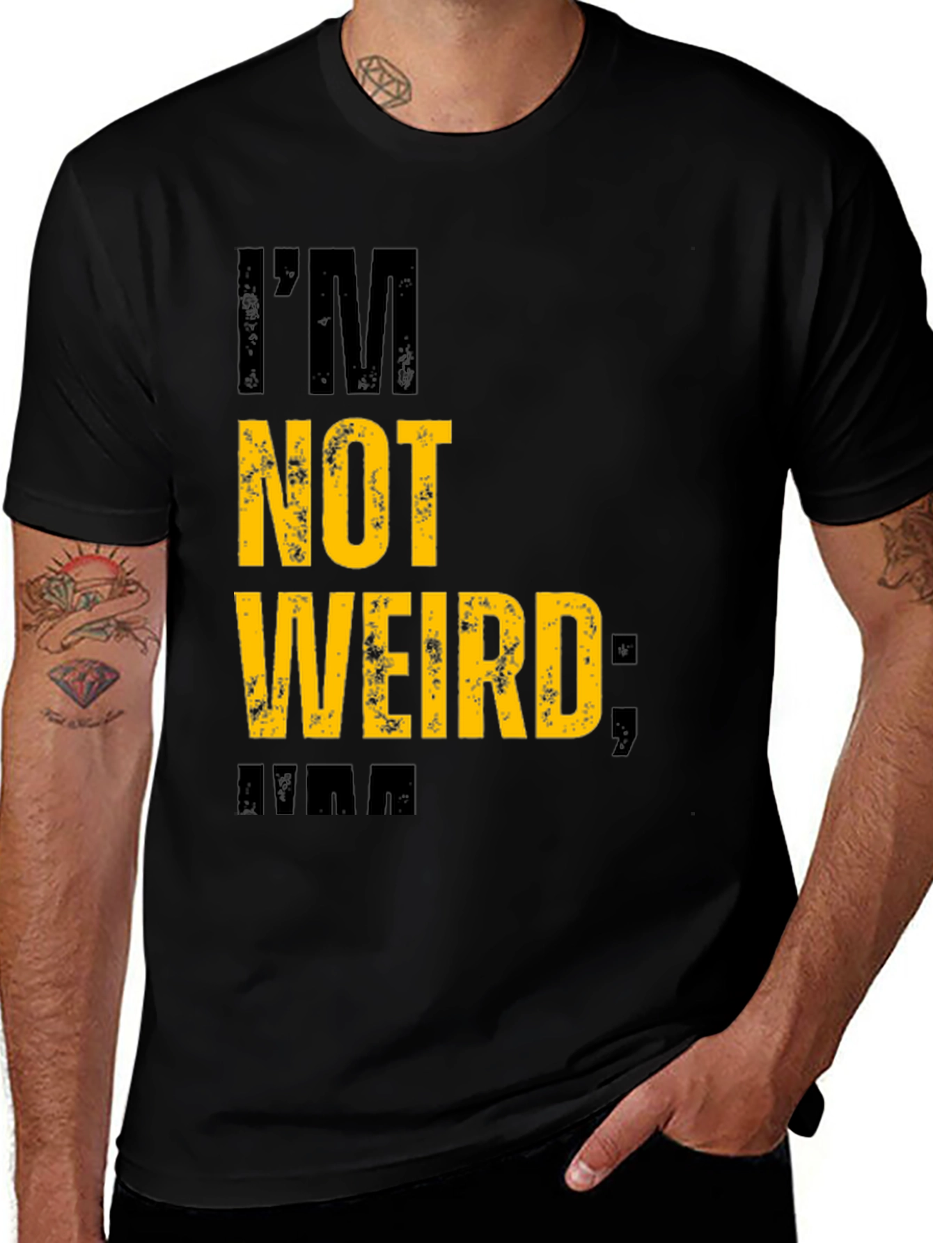Variant 26 of I'm Not Weird T-Shirt - Funny Slogan Tee