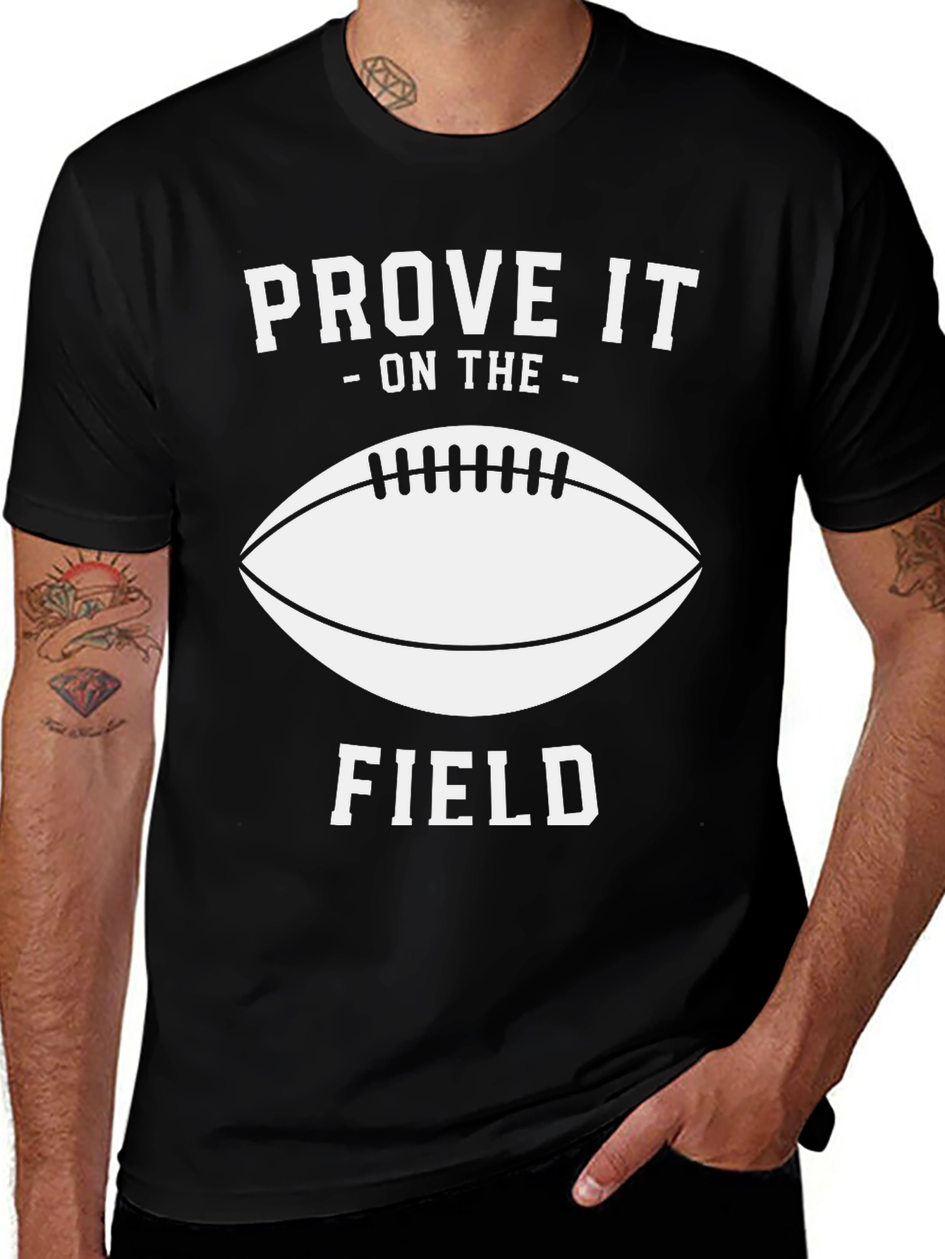 Variant 26 of Prove It On The Field Football T-Shirt