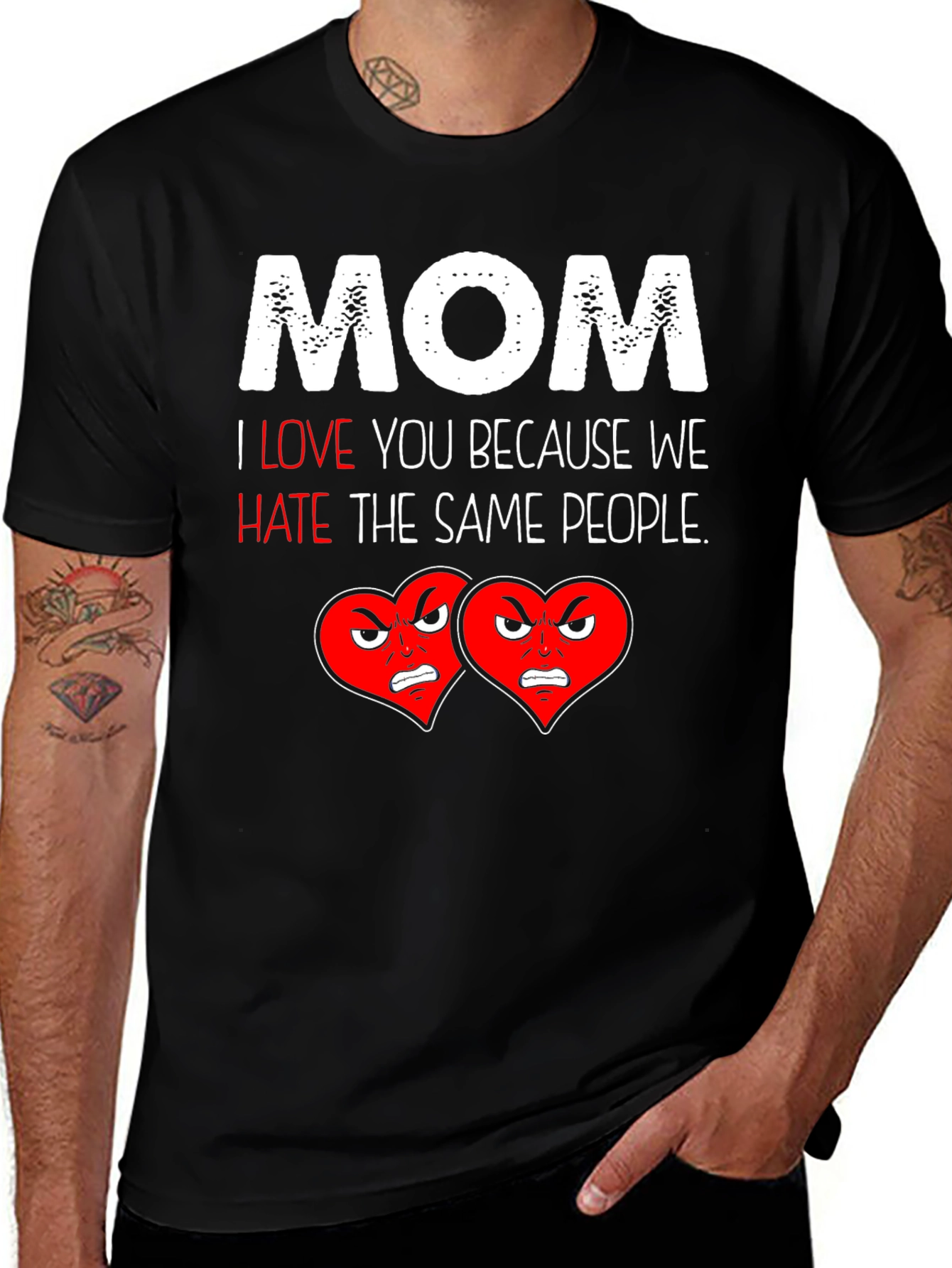 Variant 20 of Mom I Love You Funny T-Shirt