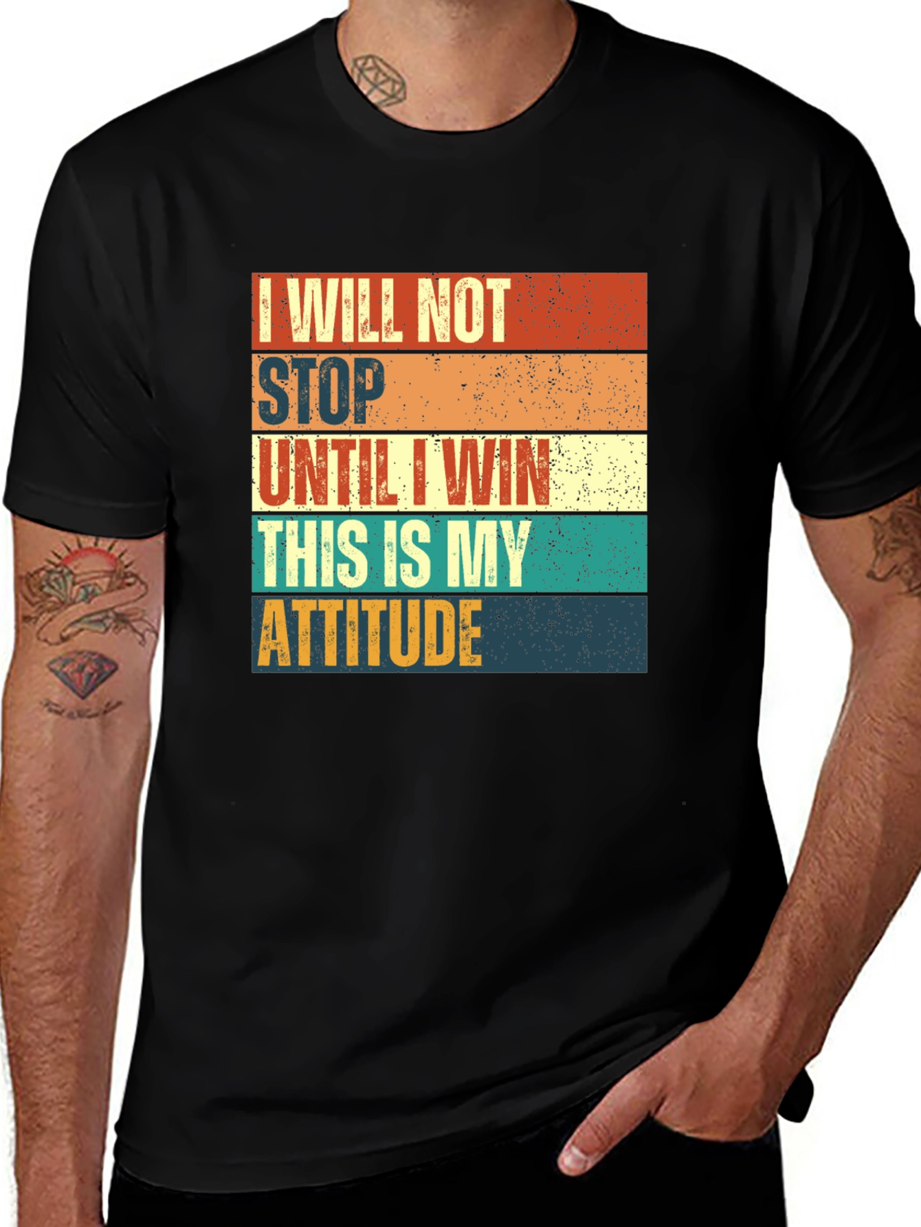 Variant 2 of Motivational T-Shirt: I Will Not Stop Until I Win