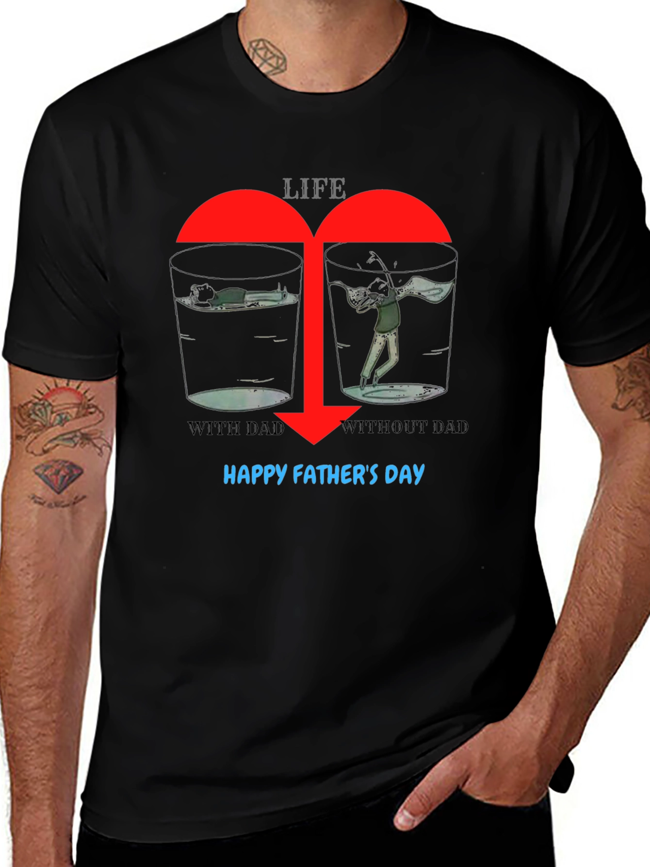 Life With/Without Dad Graphic T-Shirt: Happy Father's Day
