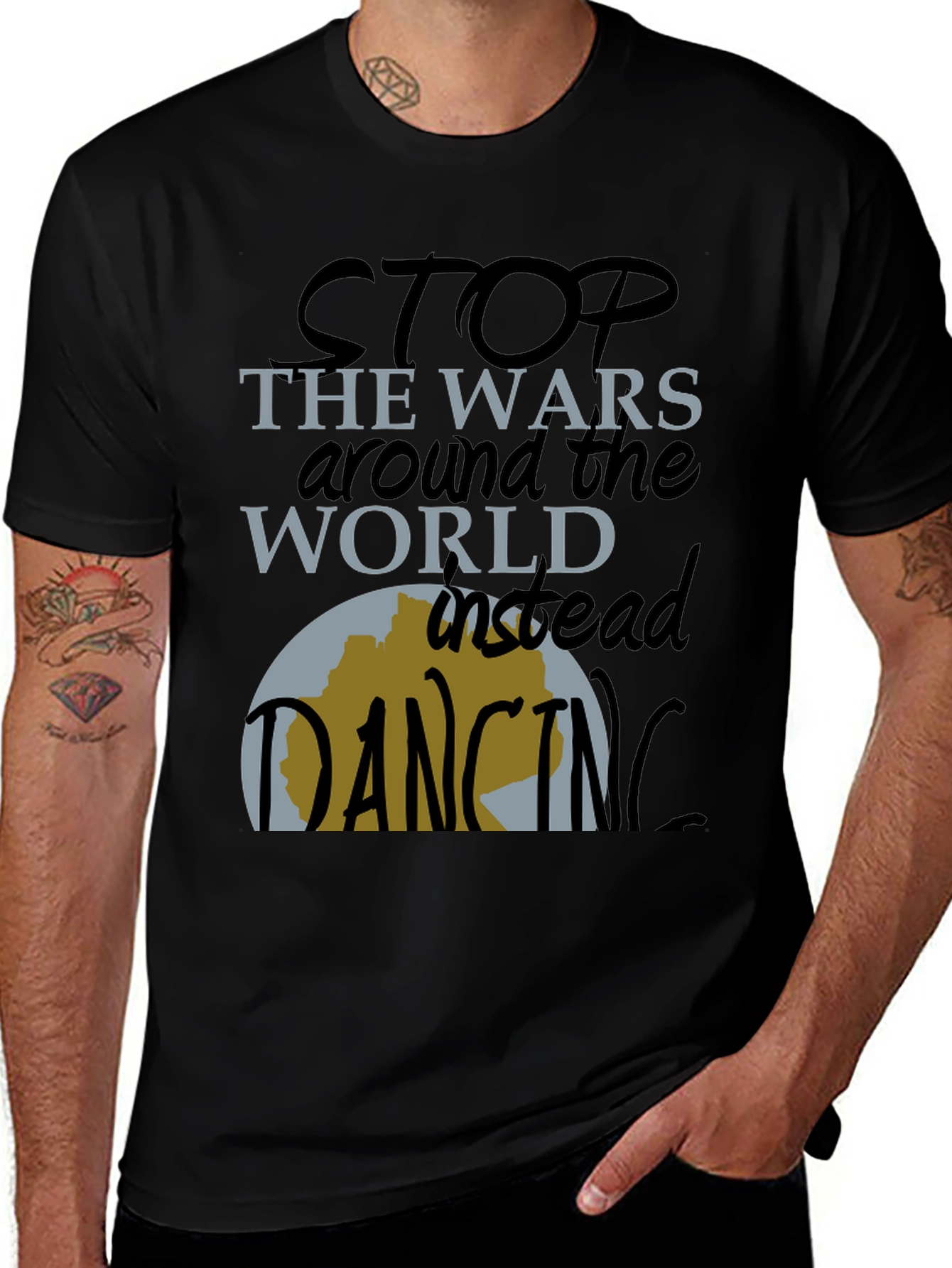 Variant 18 of Stop Wars, Start Dancing Graphic Tee