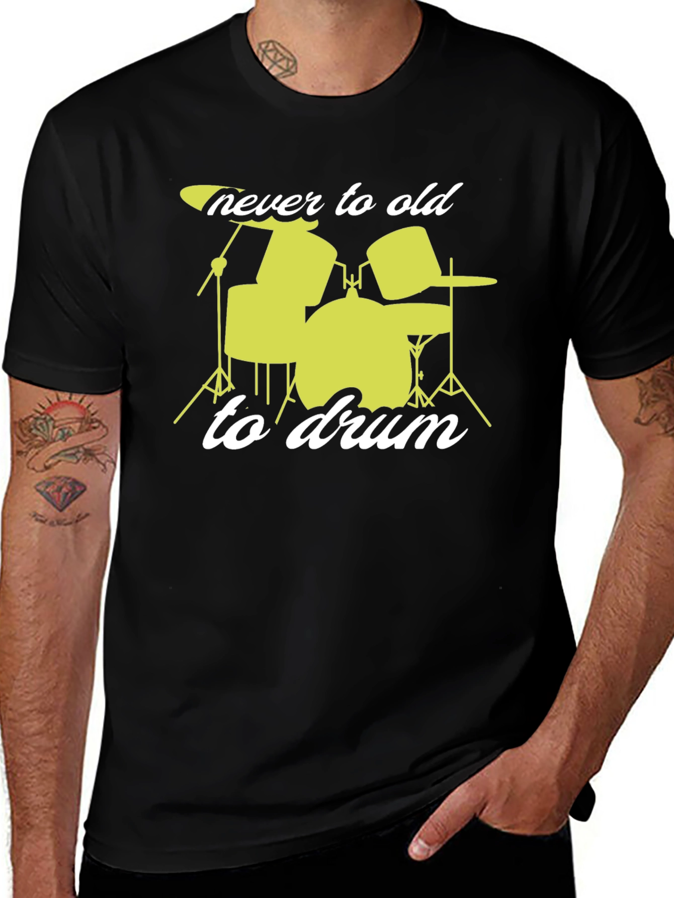 Variant 6 of Never Too Old to Drum Black T-Shirt