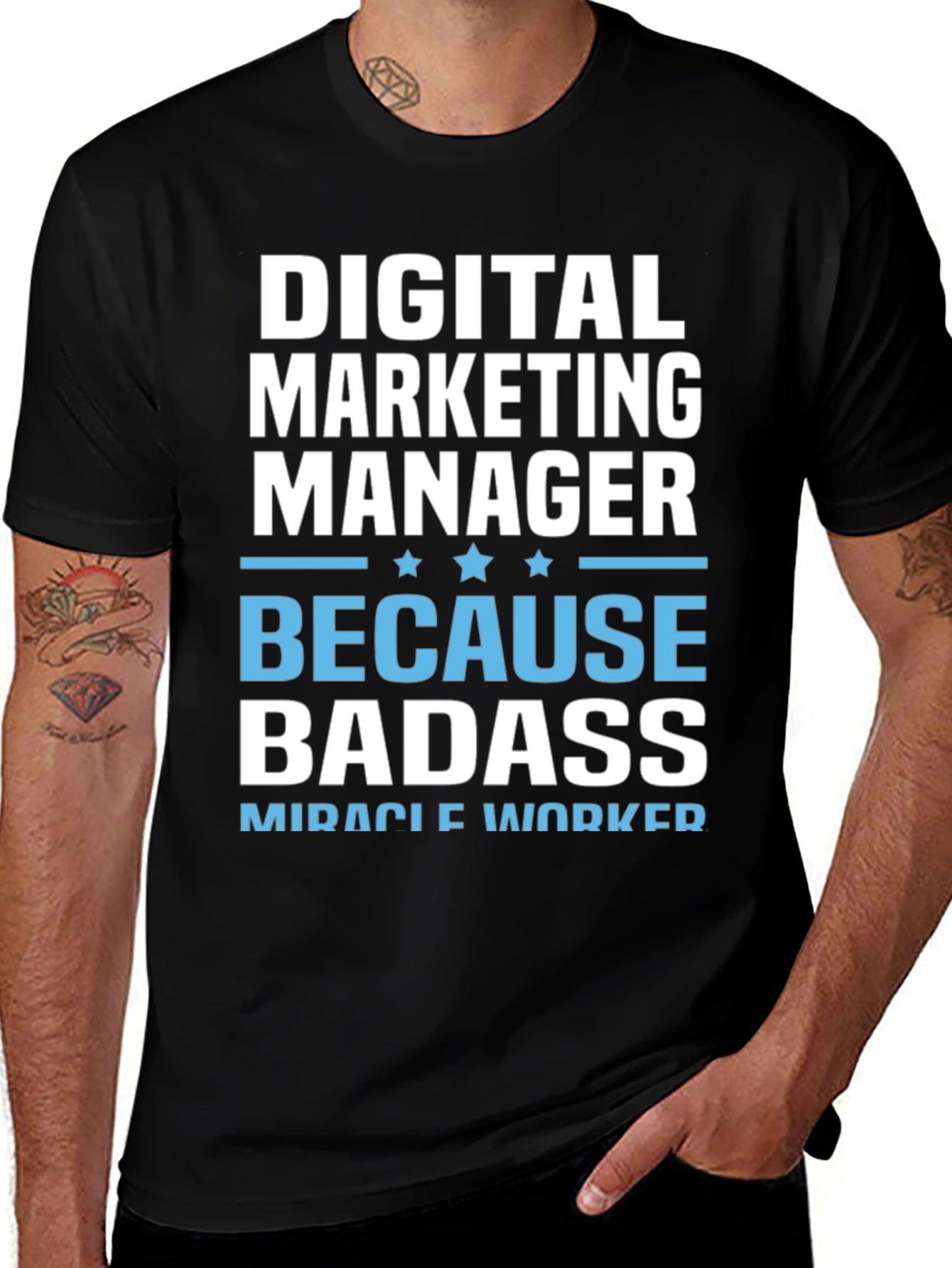 Digital Marketing Manager Badass T-Shirt
