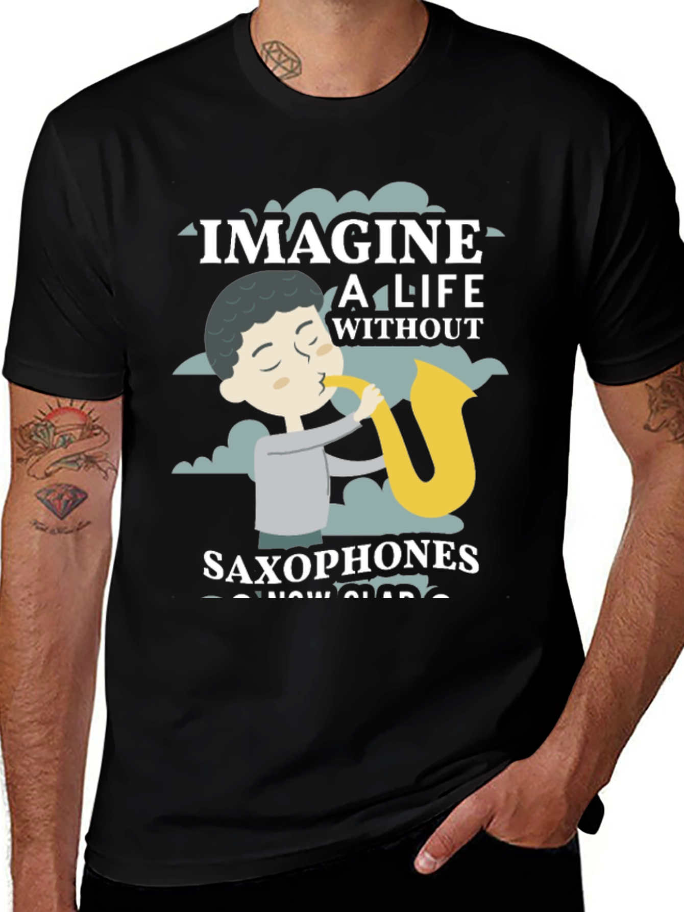 Variant 22 of Saxophone Lover T-Shirt - Imagine a Life Without Saxophones