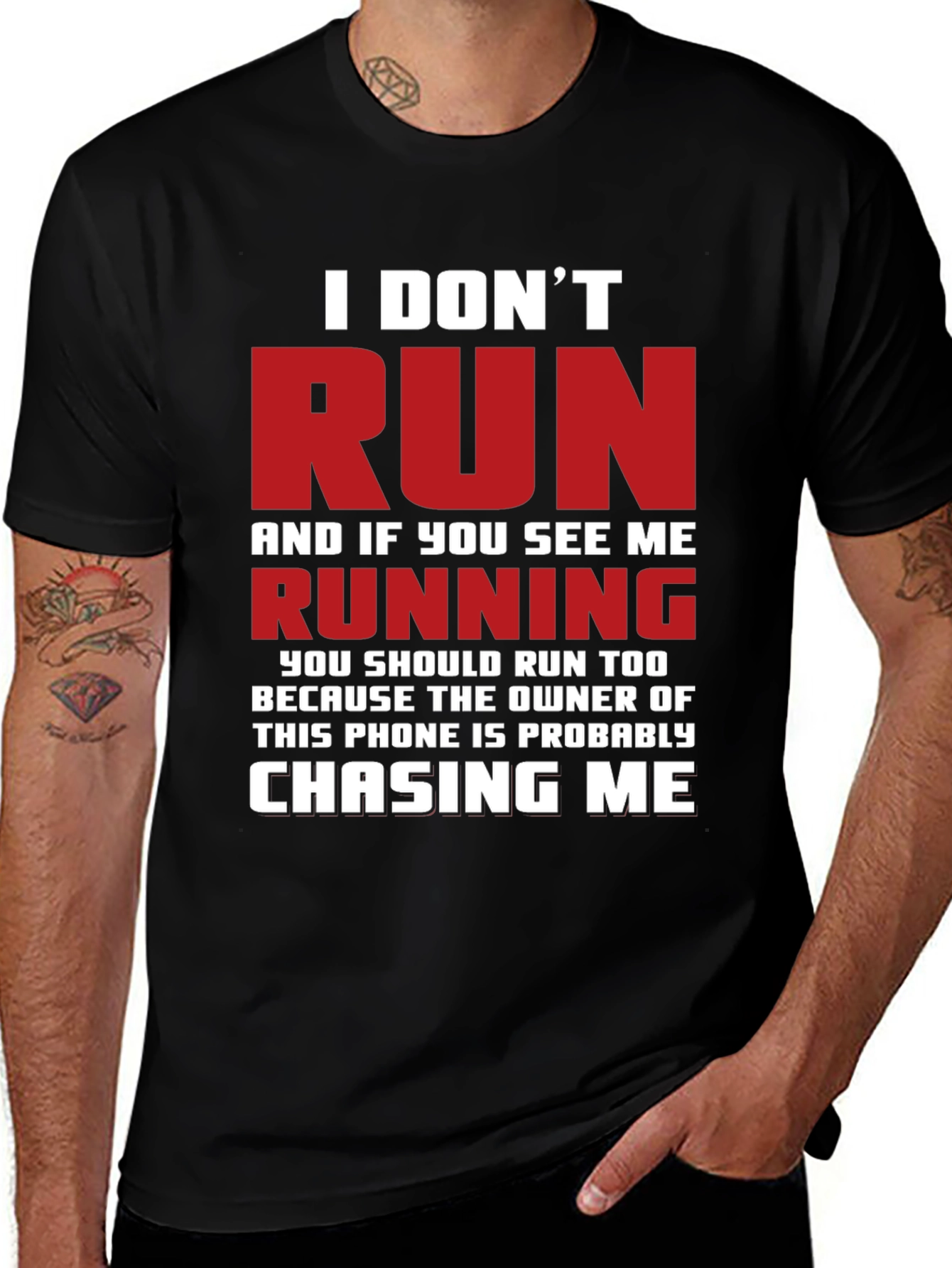 Variant 28 of Funny I Don't Run Graphic T-Shirt