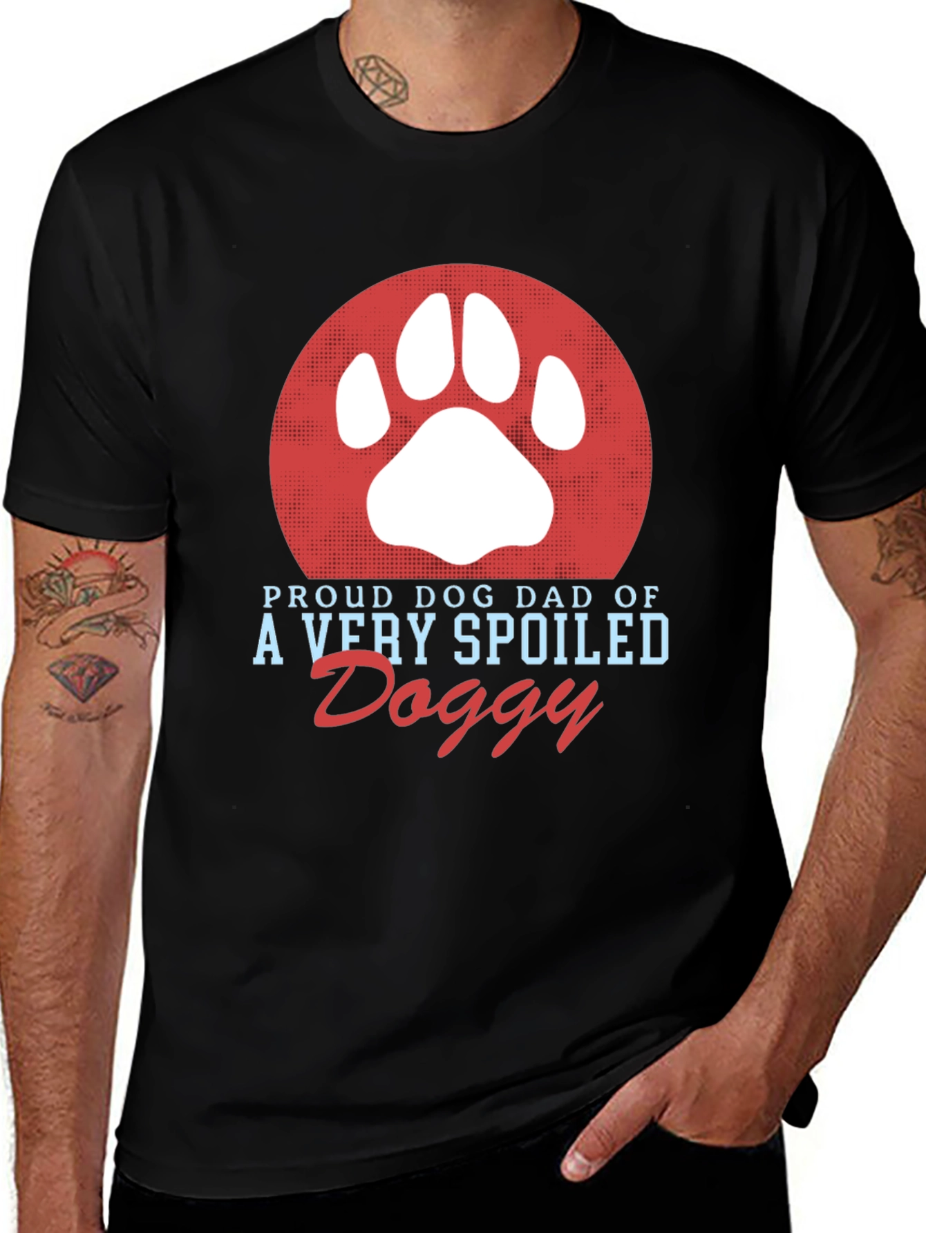 Variant 5 of Proud Dog Dad T-Shirt Spoiled Doggy Tee