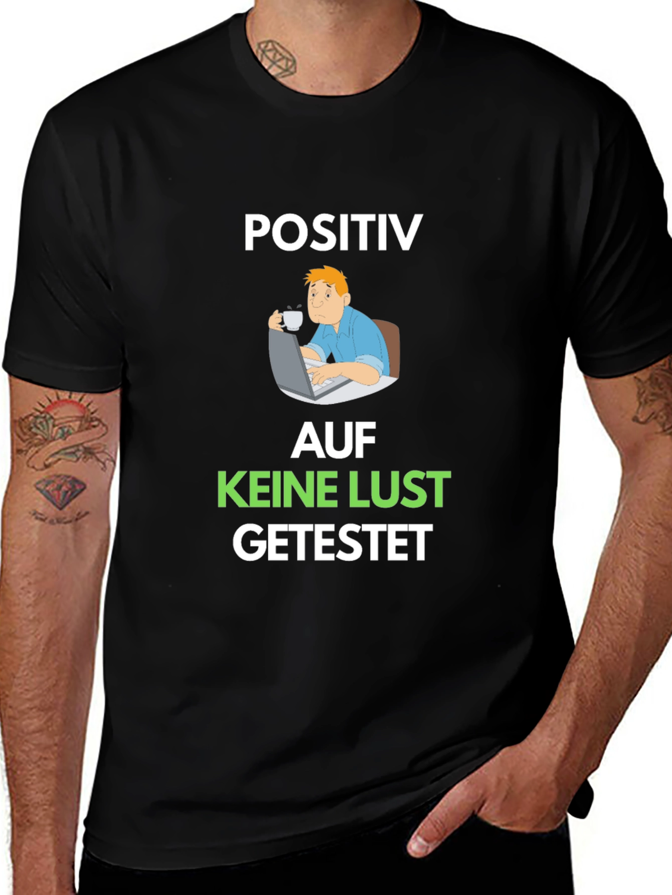 Variant 28 of Positiv Auf Keine Lust Getestet T-Shirt