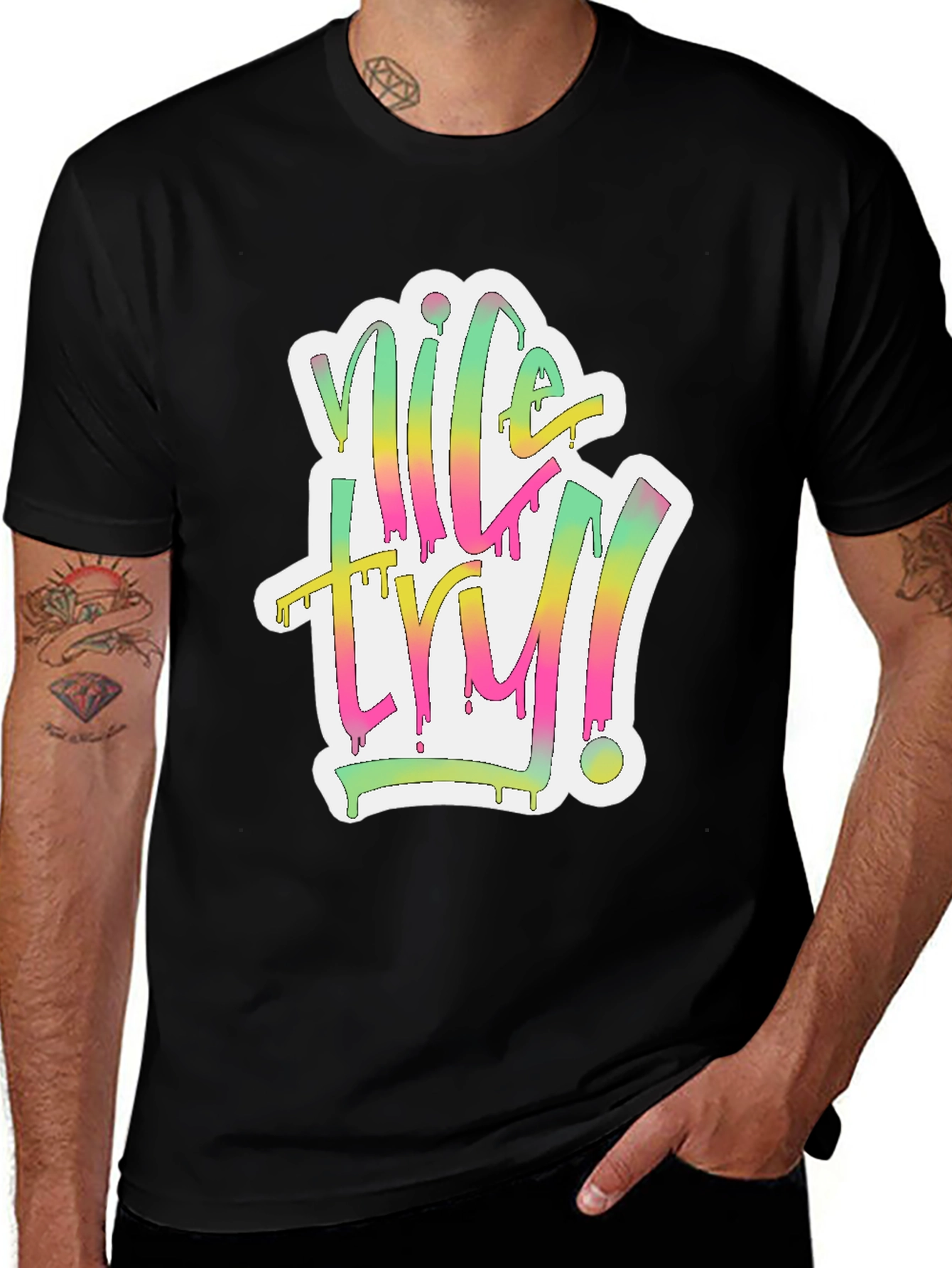 Variant 22 of Nice Try Graphic Tee - Unique Design!