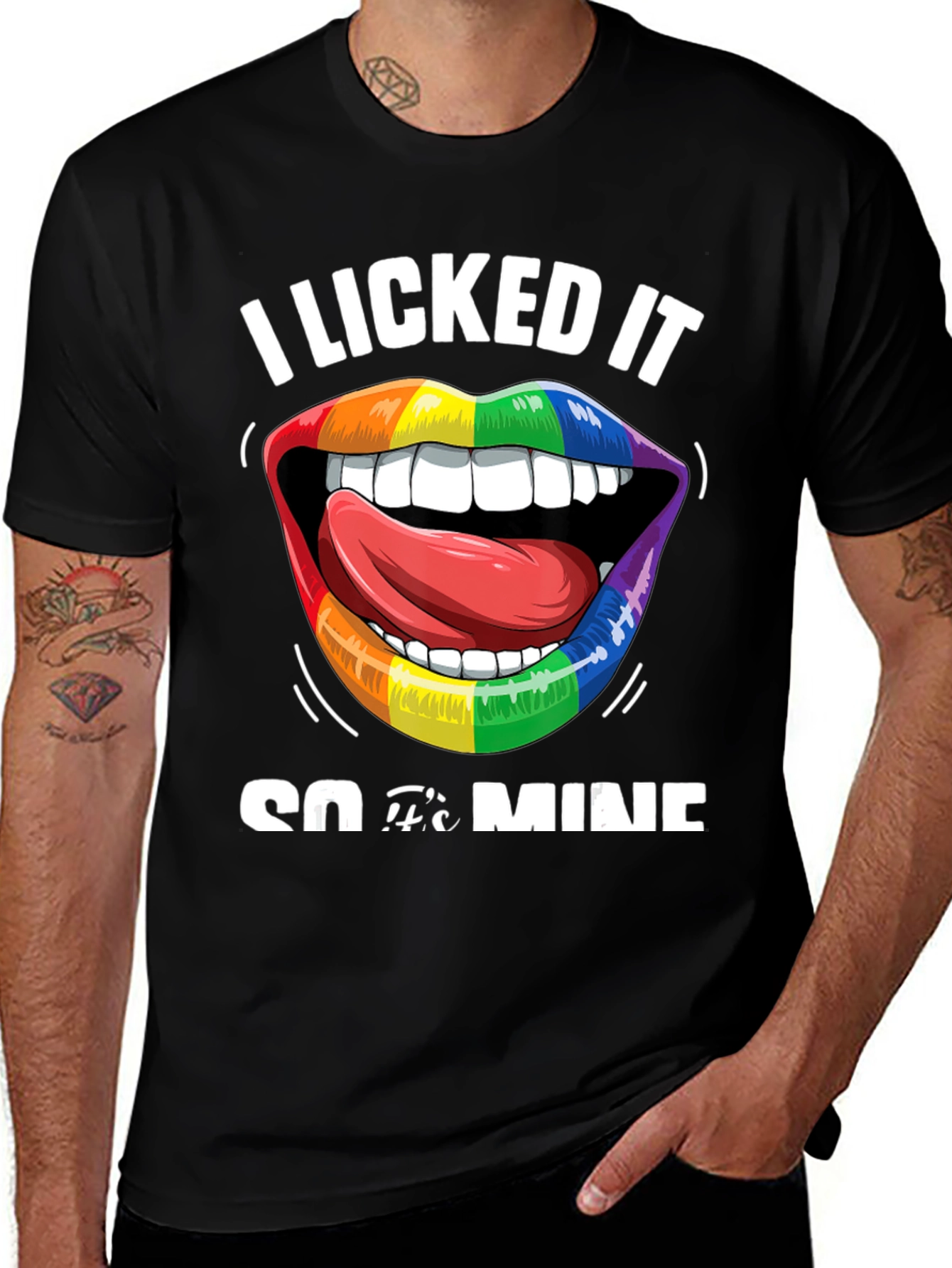 Variant 30 of I Licked It So It's Mine T-Shirt - LGBT Pride