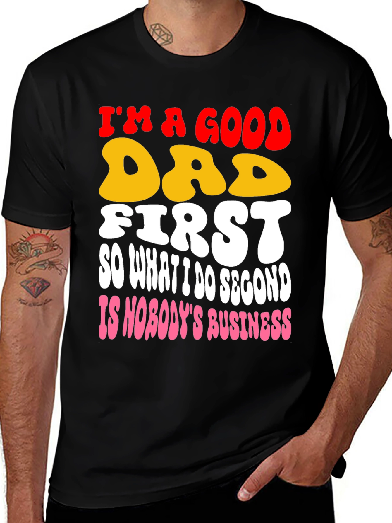 Variant 27 of Good Dad First T-Shirt