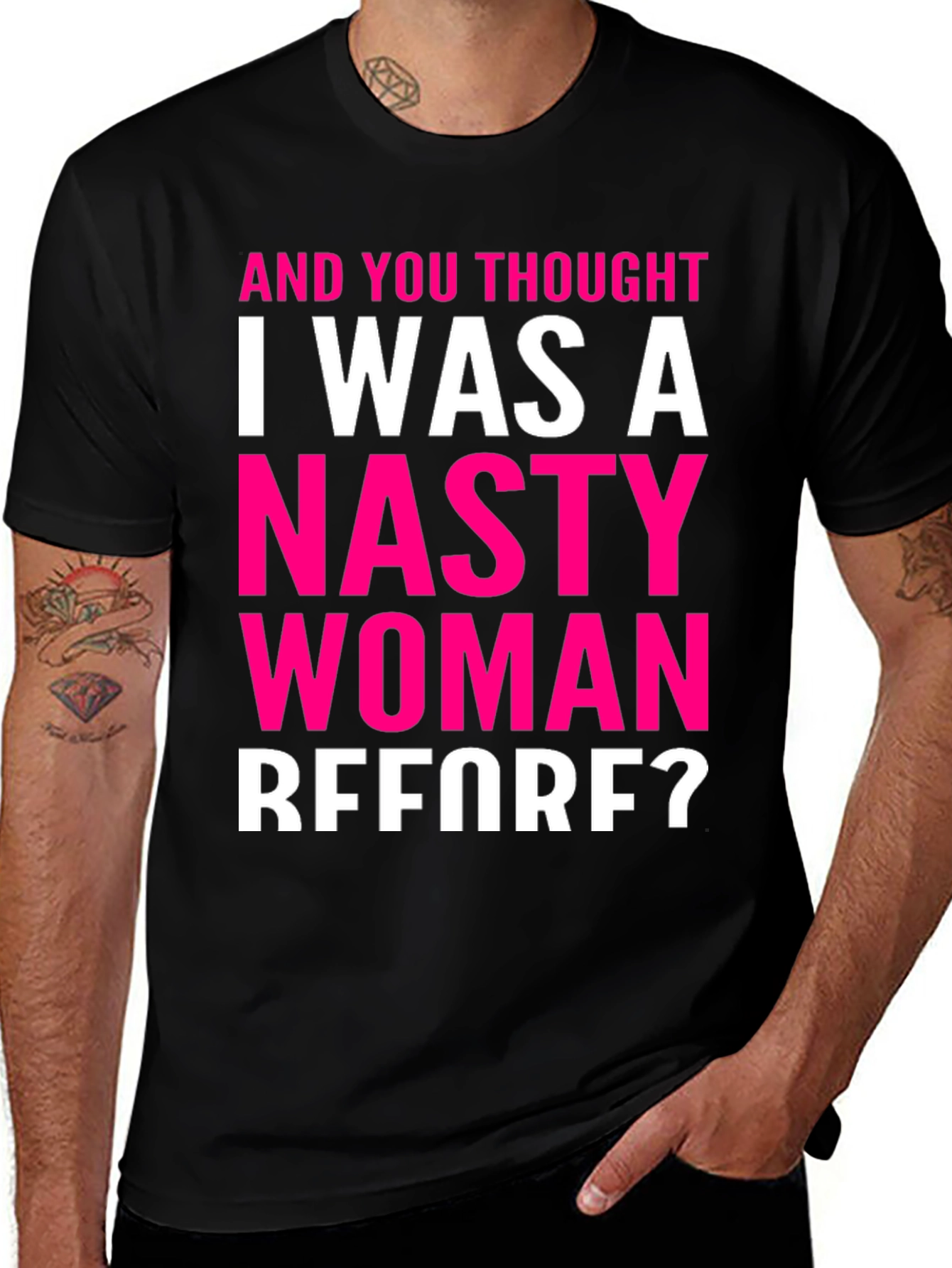 Variant 20 of Nasty Woman Slogan T-Shirt
