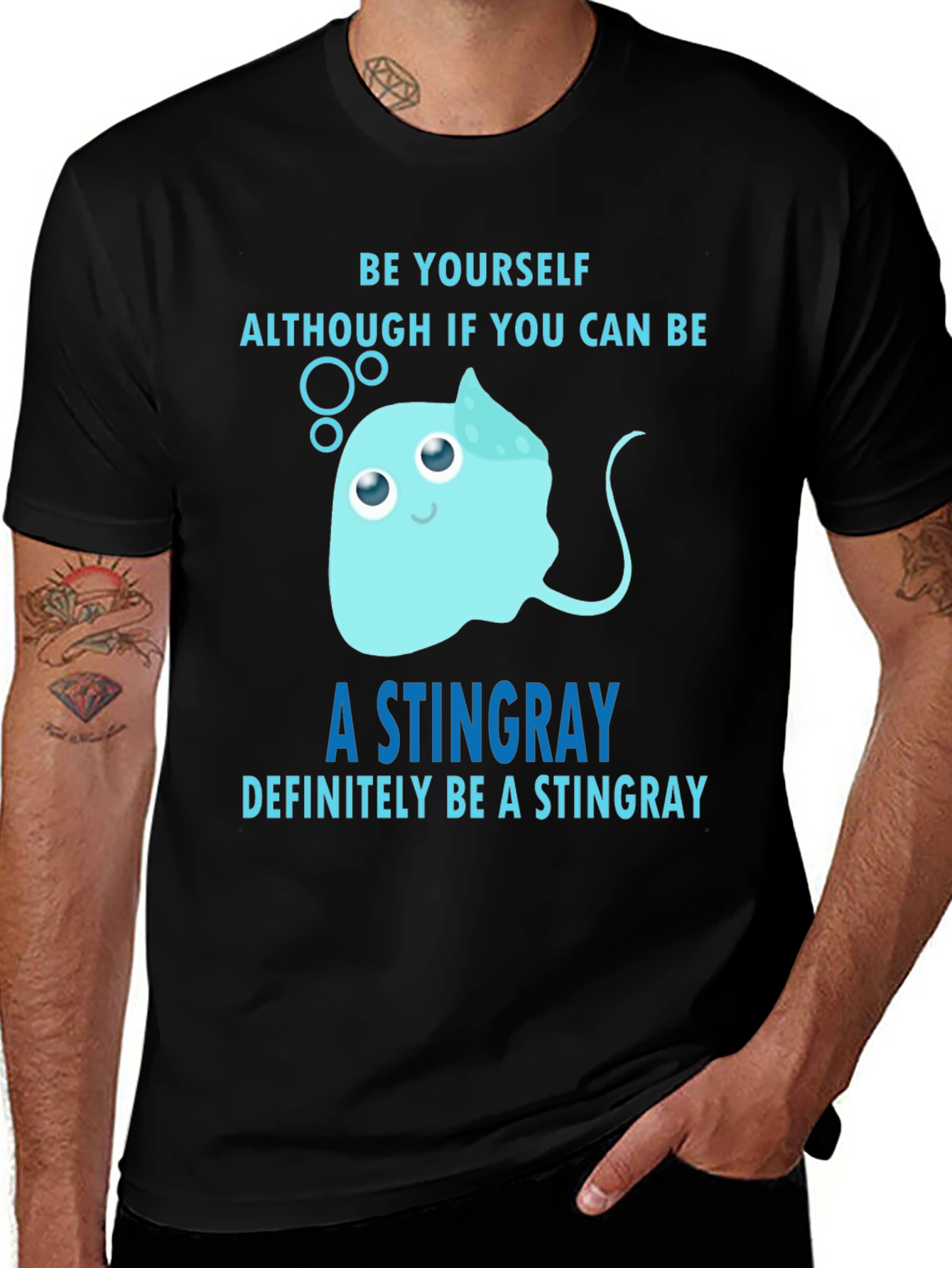 Variant 6 of Funny Stingray T-Shirt - Be Yourself!
