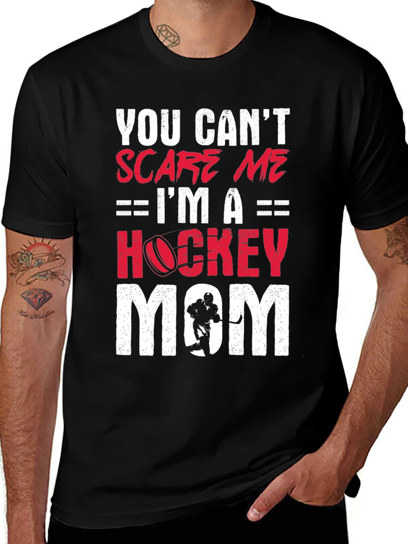 Hockey Mom T-Shirt - You Can't Scare Me!