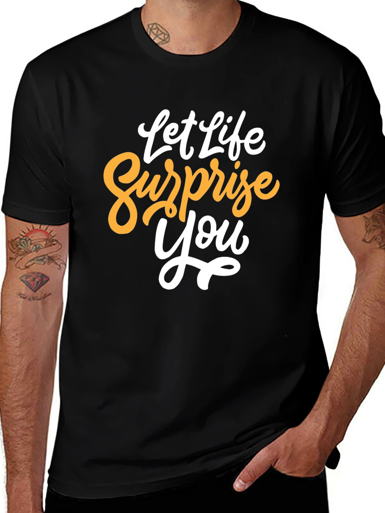 Variant 22 of Let Life Surprise You T-Shirt - Black Crew Neck Tee