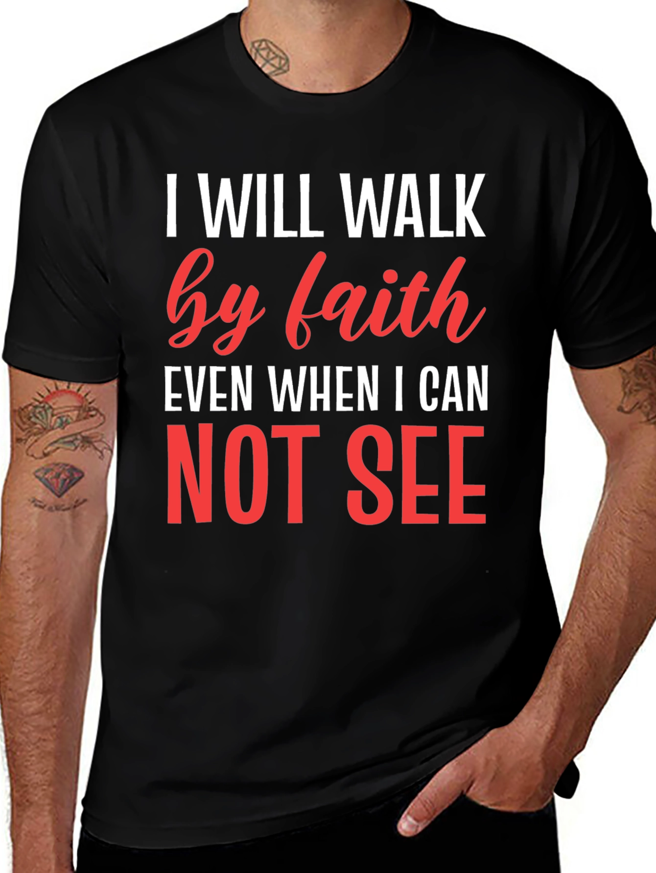 Variant 19 of Faith T-Shirt - "I Will Walk by Faith"