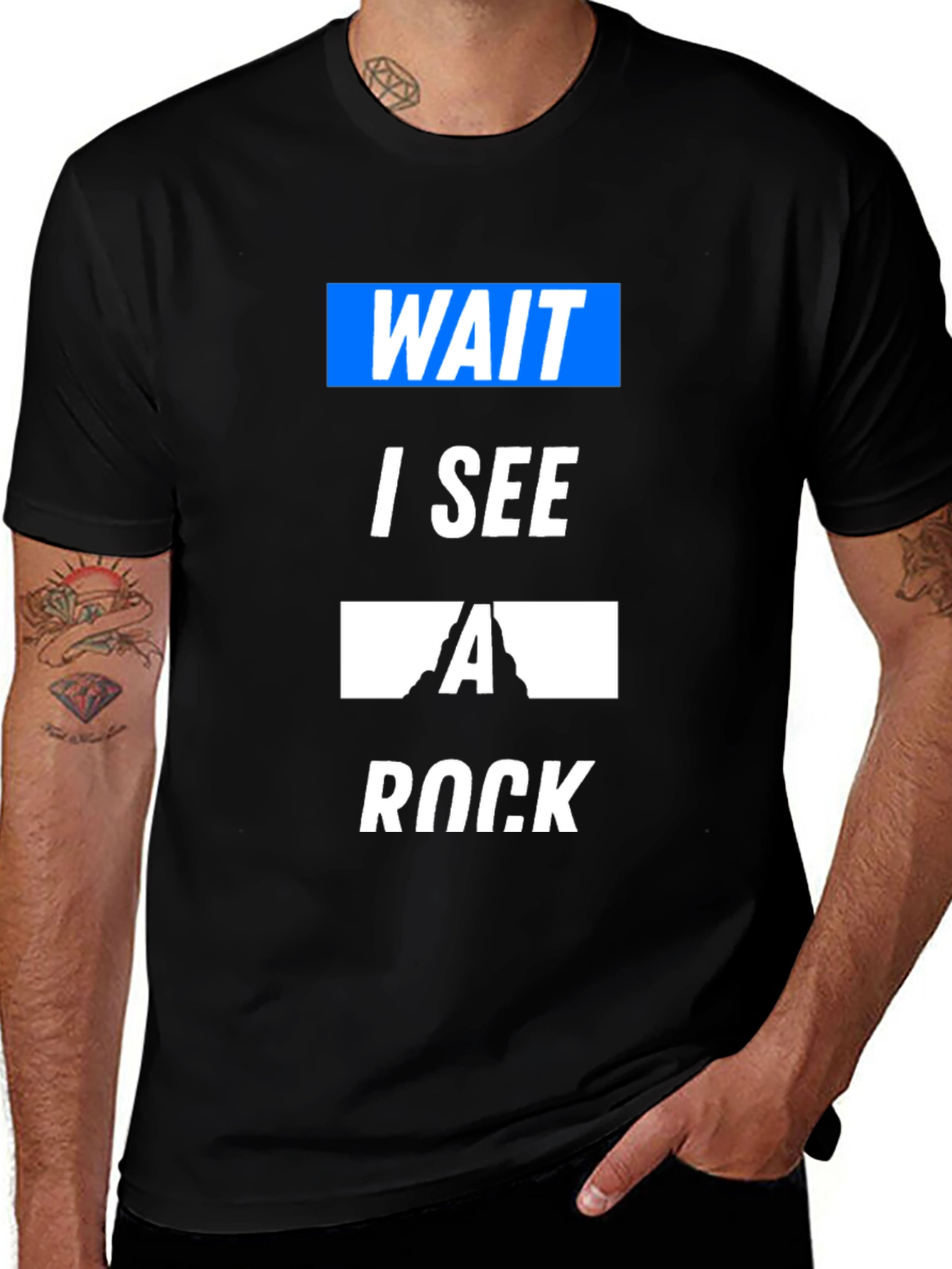 Black Wait I See a Rock Funny T-Shirt main image