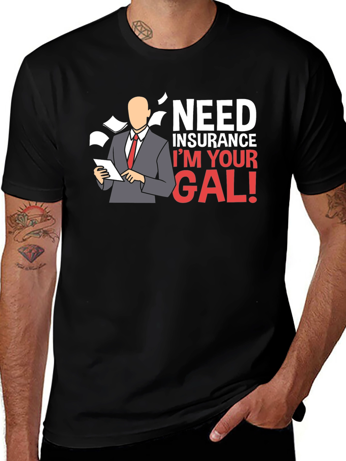 Variant 3 of Need Insurance? I'm Your Gal! T-Shirt