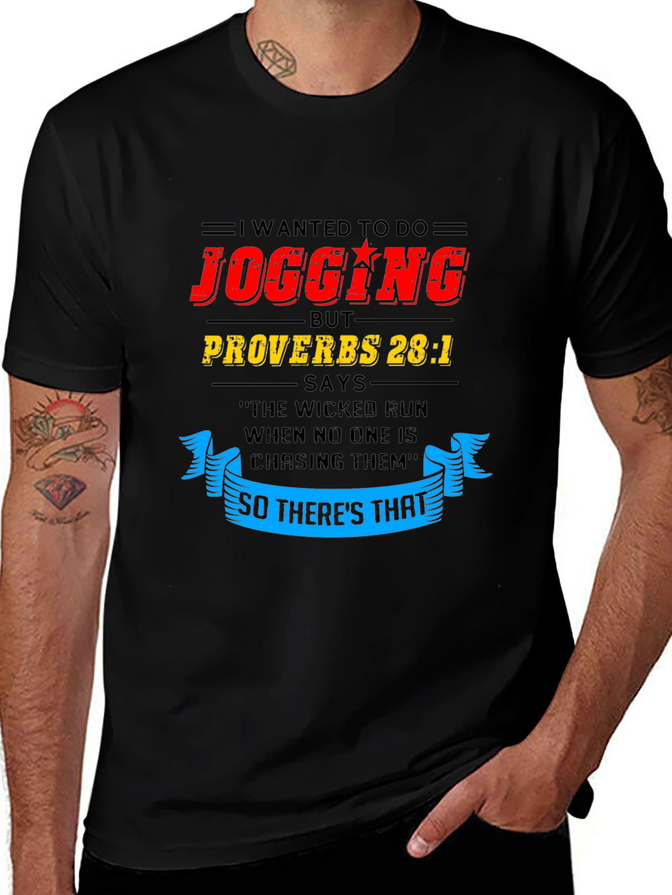 Variant 21 of Funny Jogging T-Shirt - Proverbs 28:1