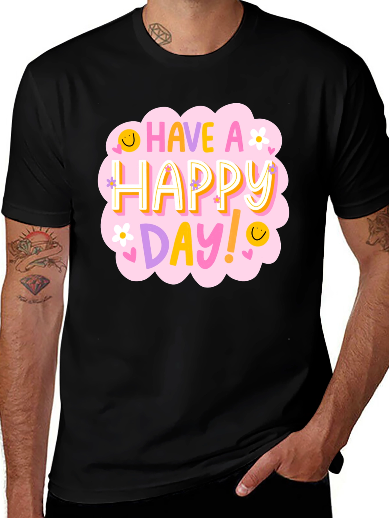 Variant 25 of Have a Happy Day T-Shirt - Fun Graphic Tee
