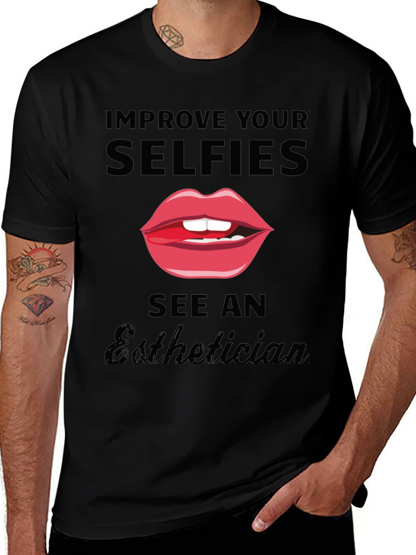 Variant 17 of Improve Your Selfies Esthetician T-Shirt