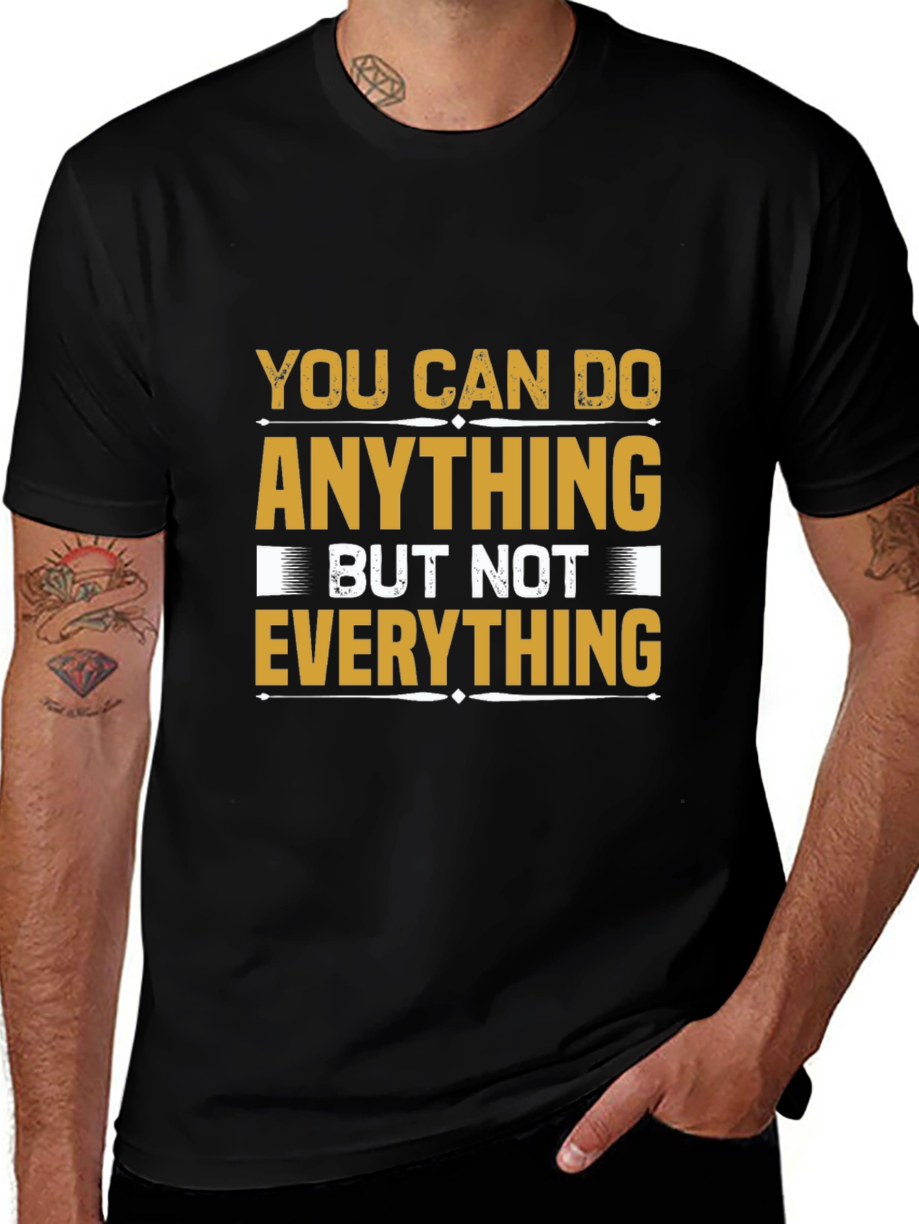 Variant 6 of Inspirational Tee: You Can Do Anything But Not Everything
