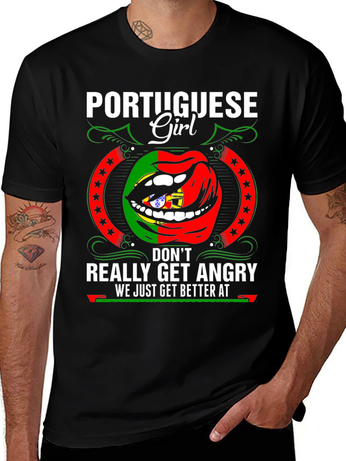 Portuguese Girl T-Shirt - Don't Get Angry, Get Better!