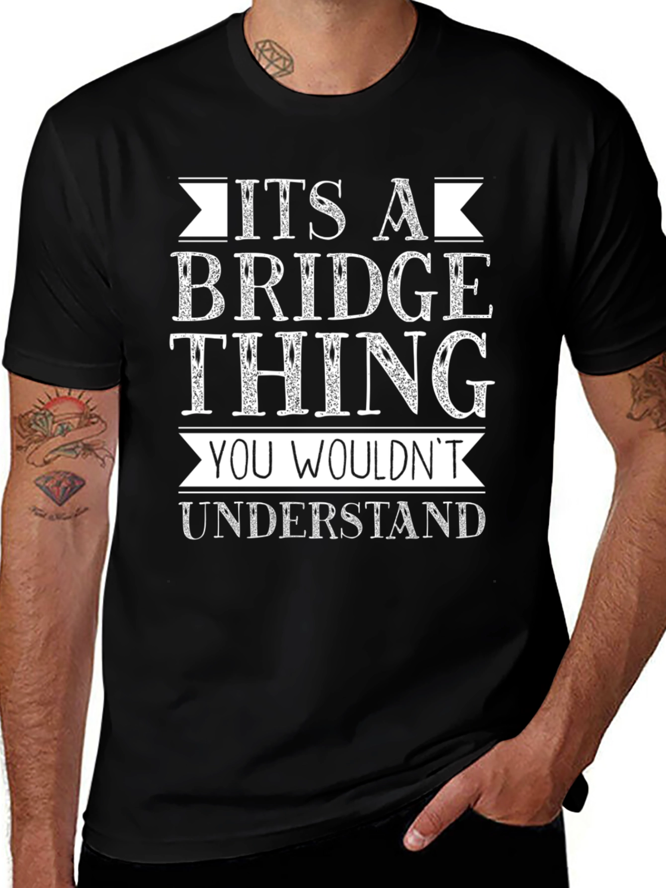 Variant 8 of It's A Bridge Thing T-Shirt