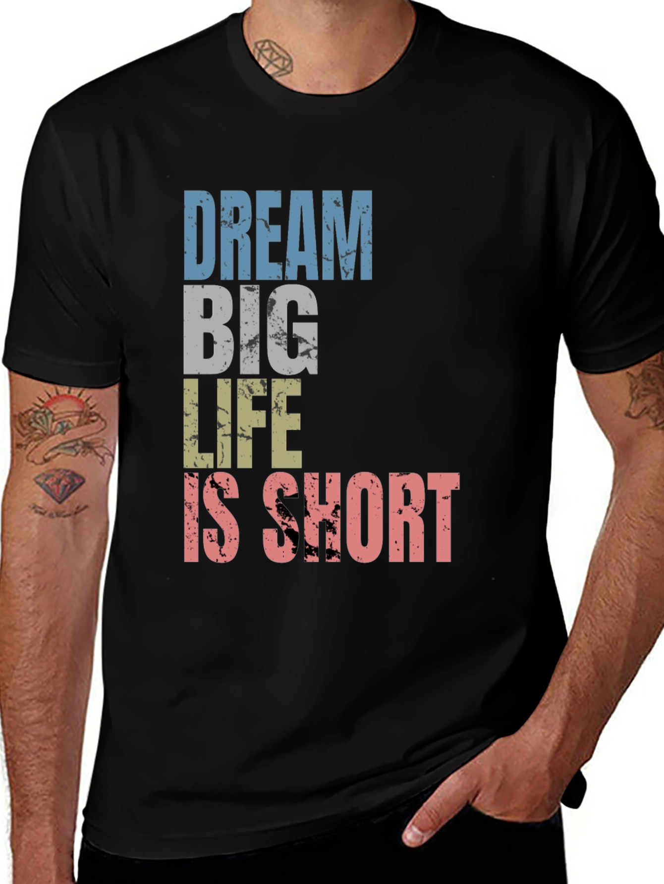 Variant 25 of Dream Big T-Shirt - Life is Short Graphic Tee